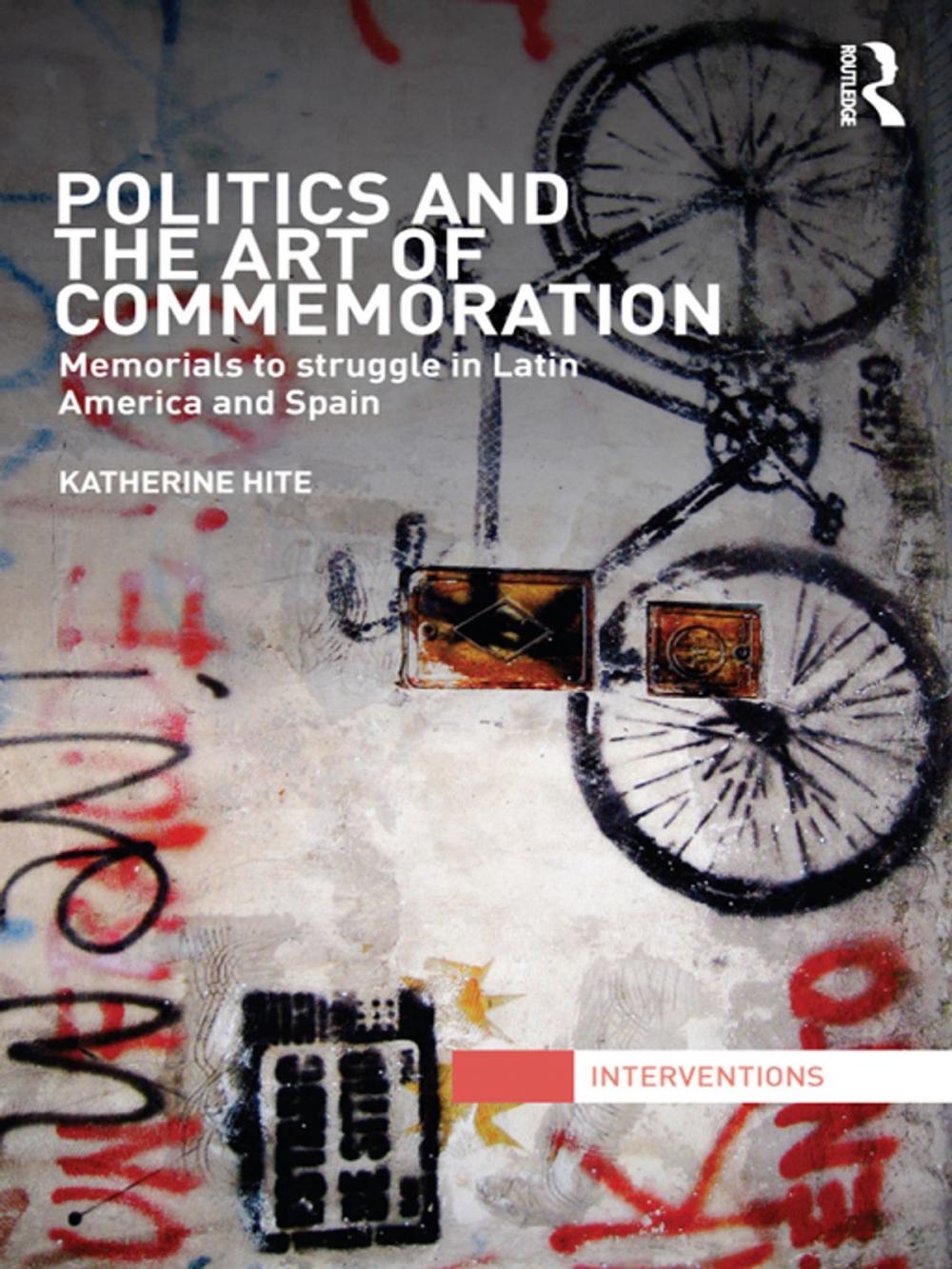 Big bigCover of Politics and the Art of Commemoration