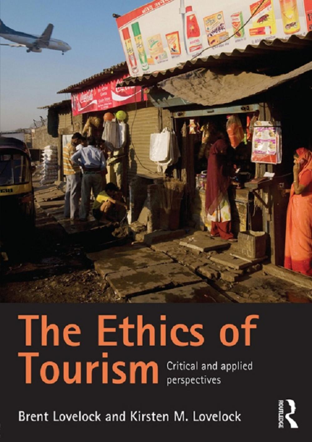 Big bigCover of The Ethics of Tourism