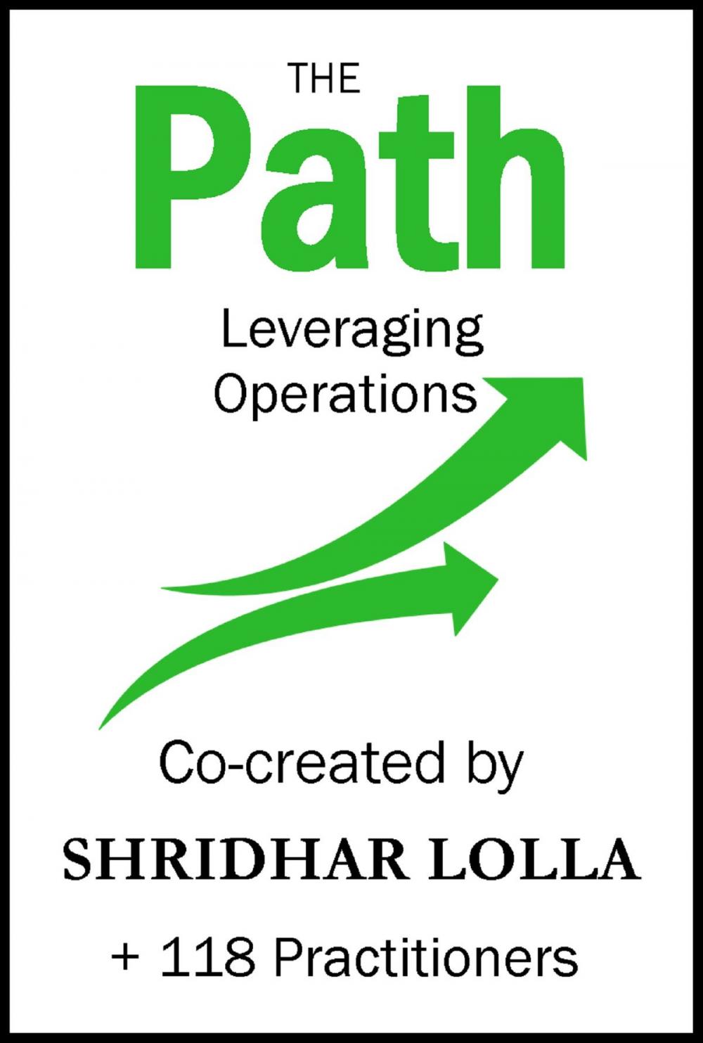 Big bigCover of The Path: Leveraging Operations in a Complex and Chaotic World