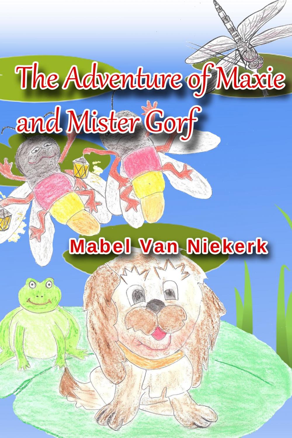Big bigCover of The Adventure of Maxie and Mister Gorf