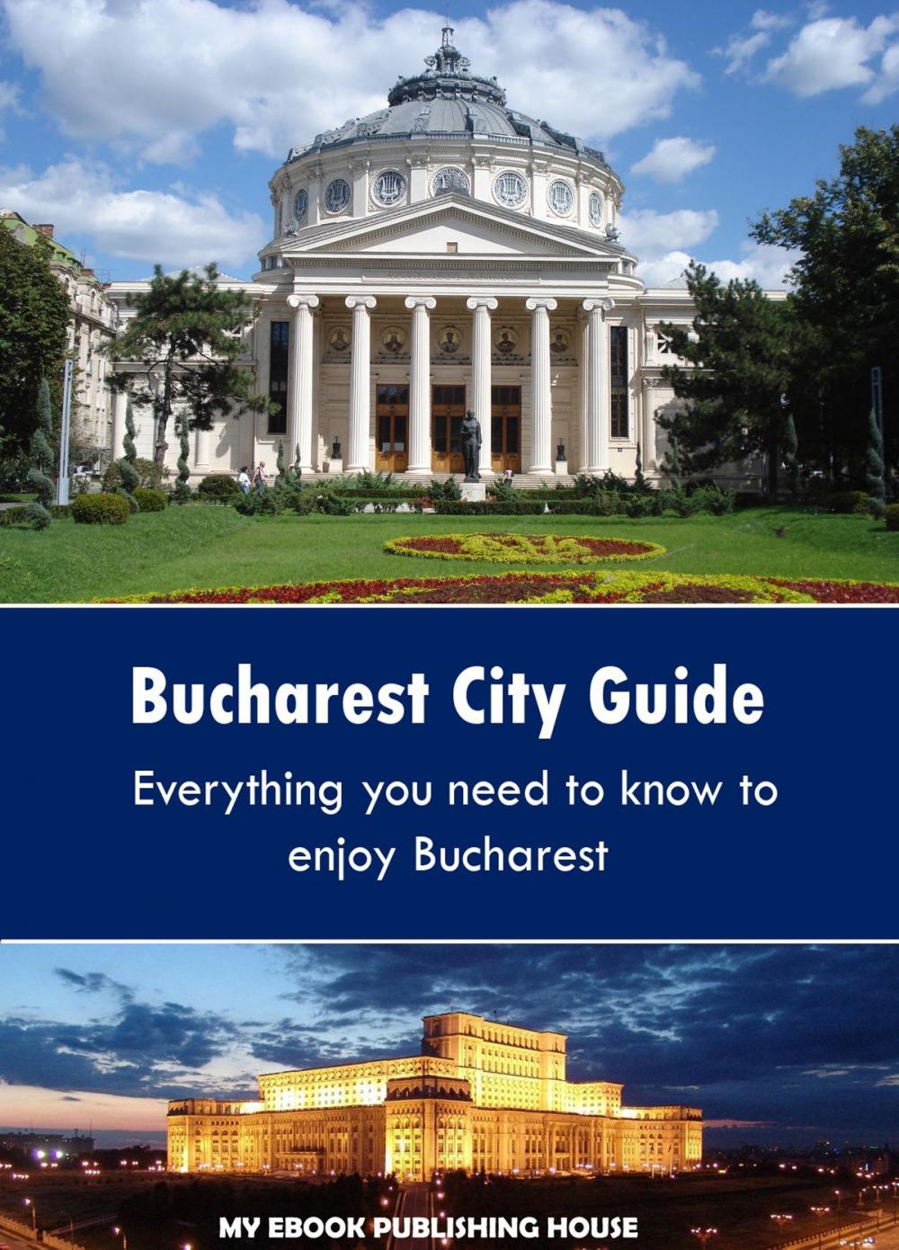 Big bigCover of Bucharest City Guide