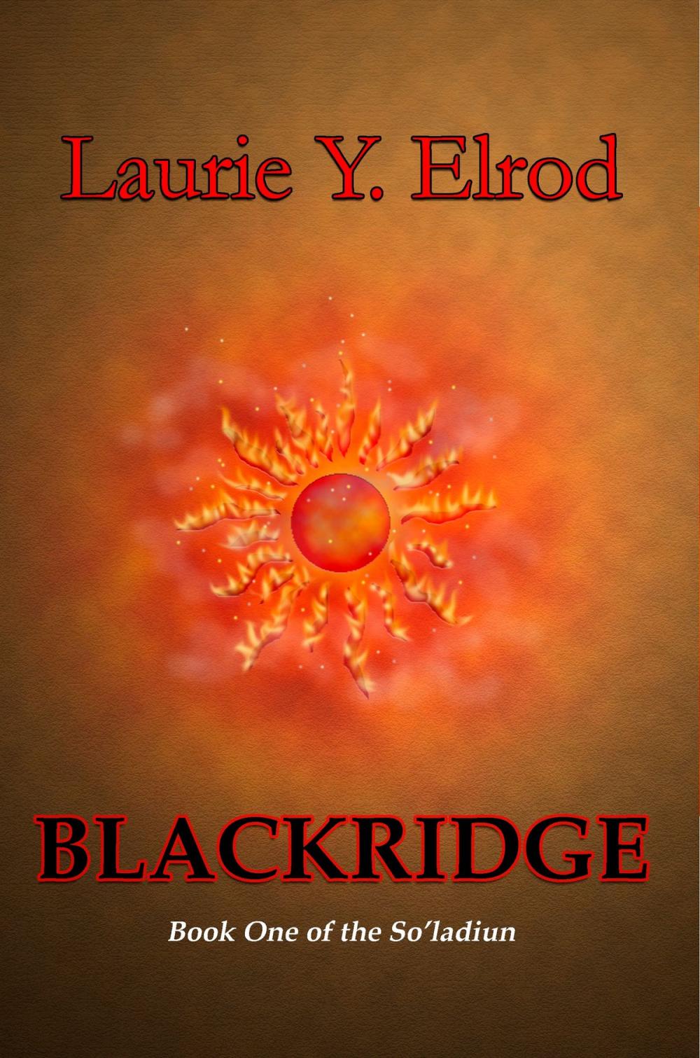 Big bigCover of Blackridge: Book One of the So'ladiun