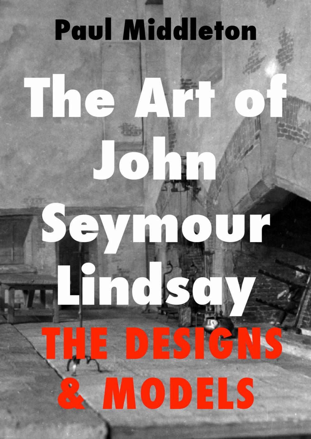 Big bigCover of The Art of John Seymour Lindsay: The Designs & Models