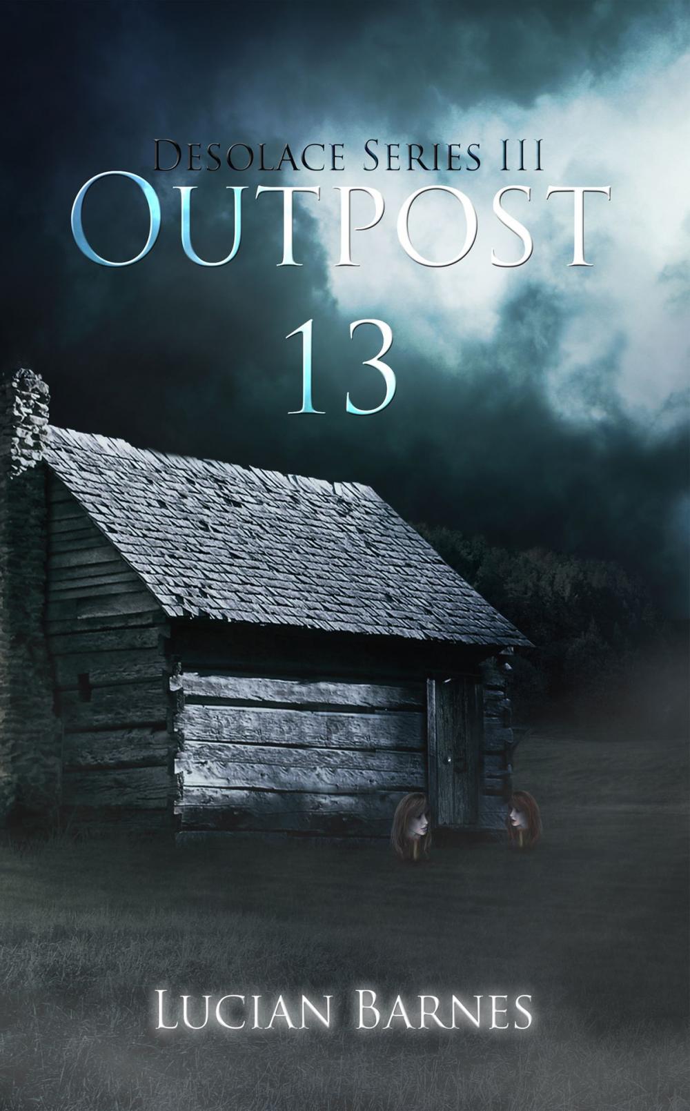 Big bigCover of Outpost 13: Desolace Series III