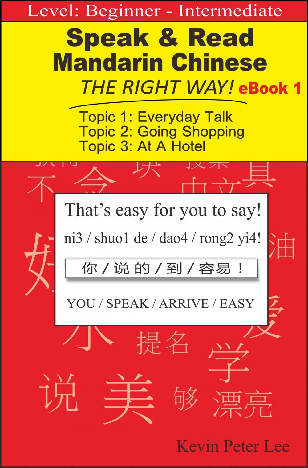 Big bigCover of Speak & Read Mandarin Chinese The Right Way! eBook 1