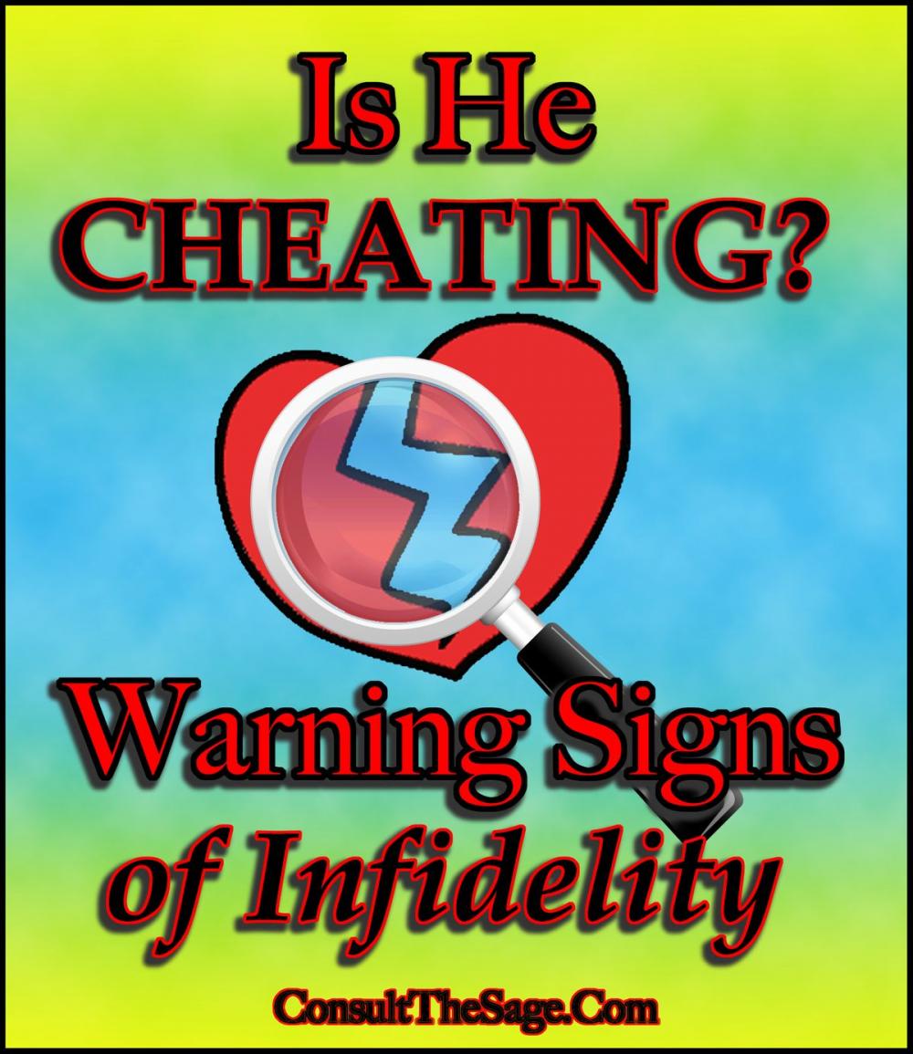 Big bigCover of Is He Cheating On Me? Warning Signs of Infidelity