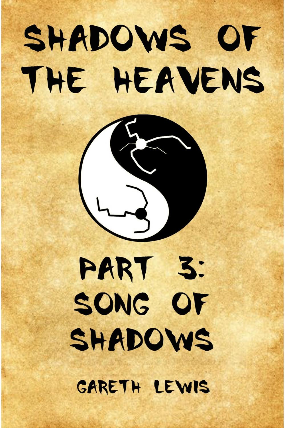 Big bigCover of Song of Shadows, Part 3 of Shadows of the Heavens