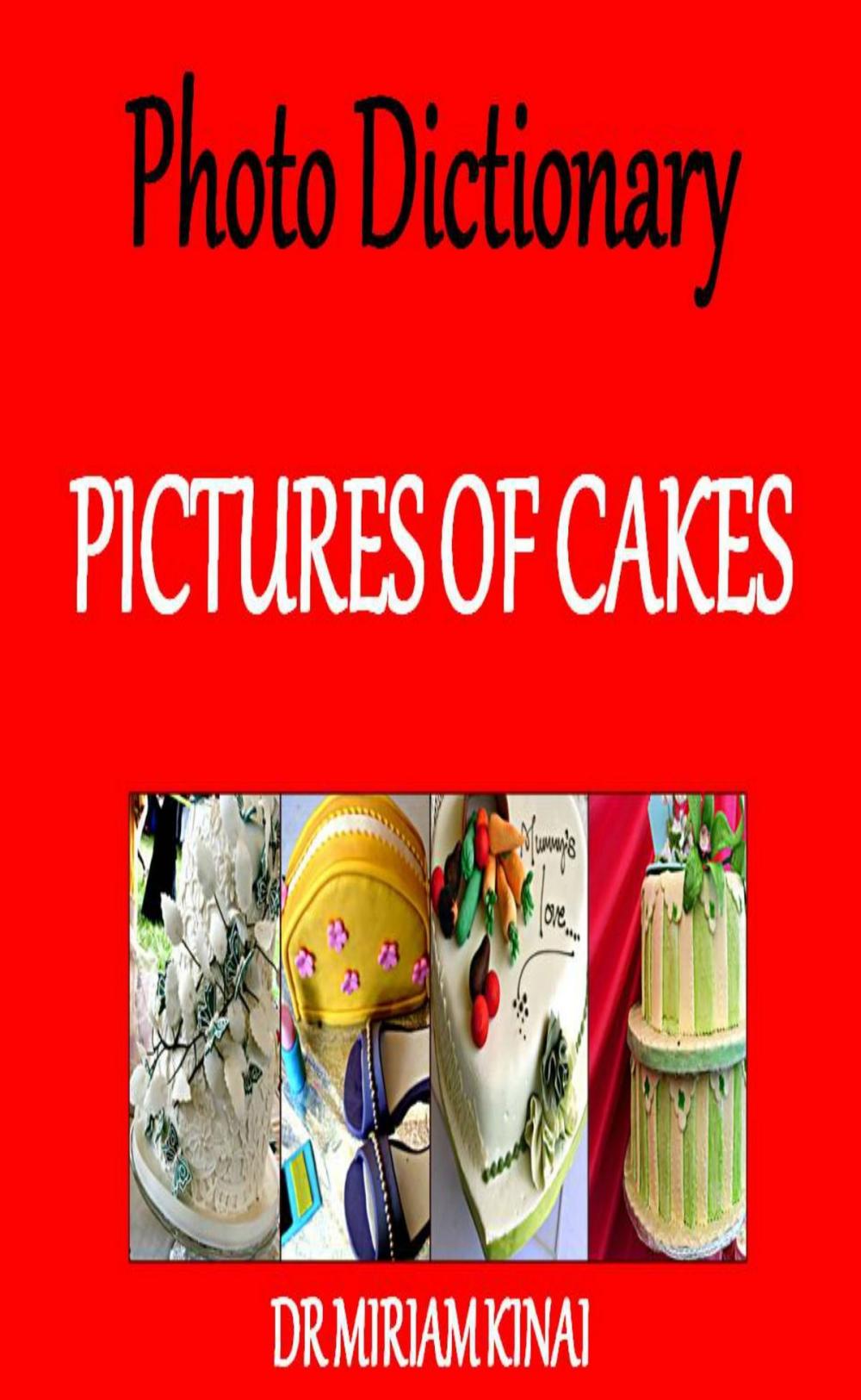 Big bigCover of Photo Dictionary: Pictures of Cakes
