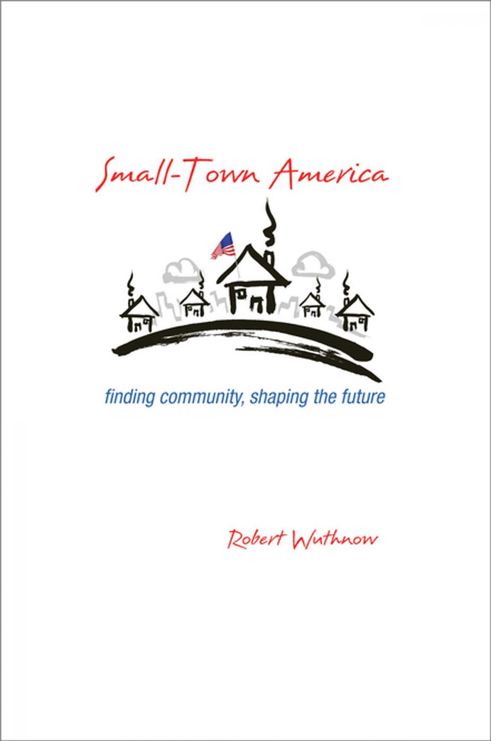 Big bigCover of Small-Town America