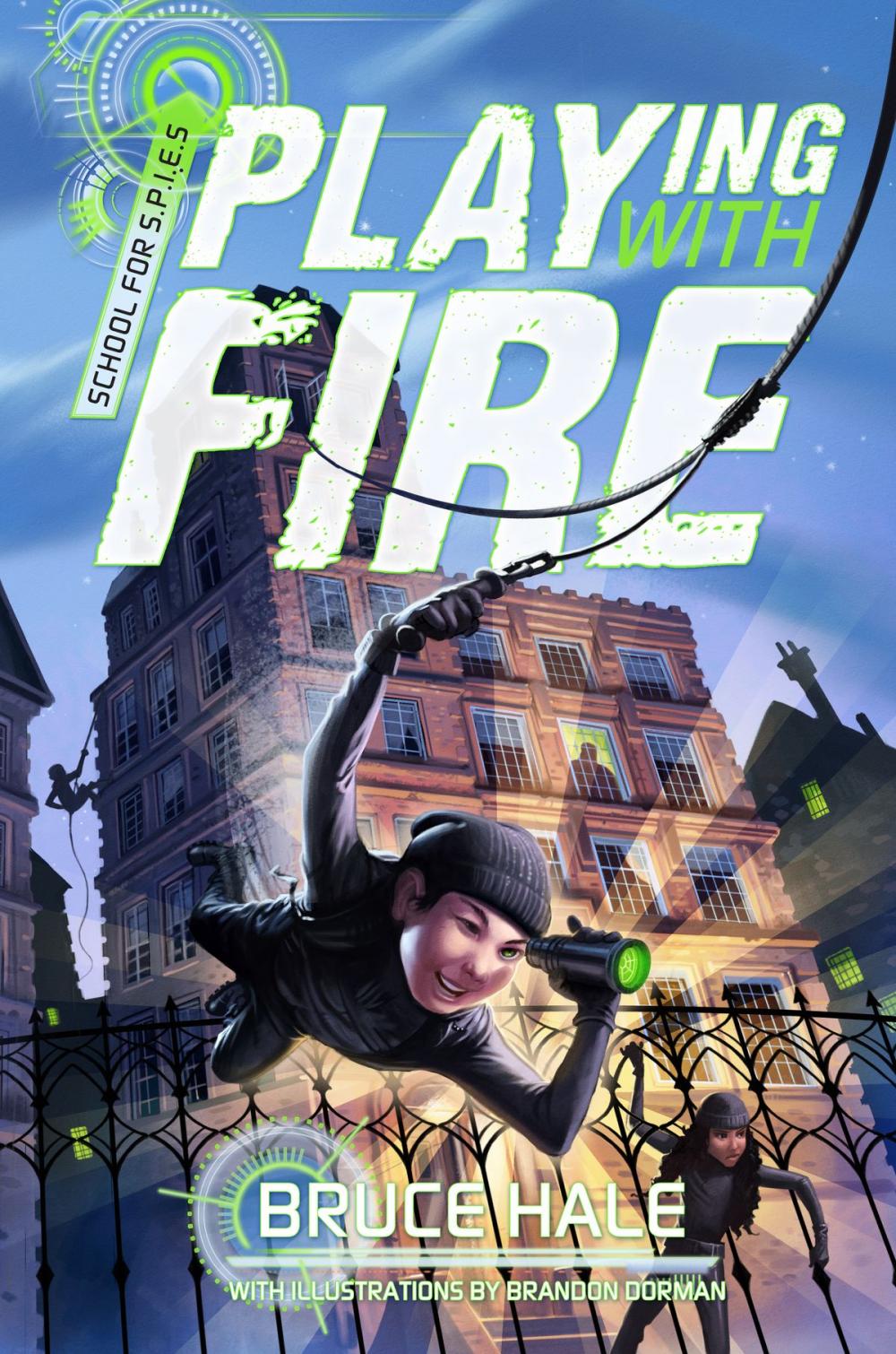 Big bigCover of School for S.P.I.E.S. Book 1: Playing with Fire