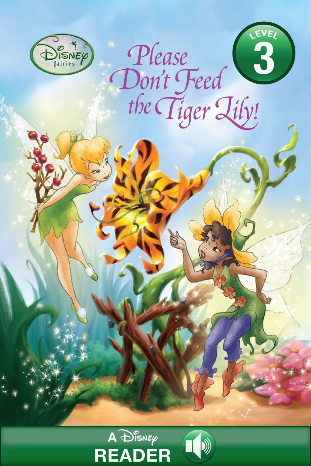 Big bigCover of Disney Fairies: Please Don't Feed the Tiger Lily!
