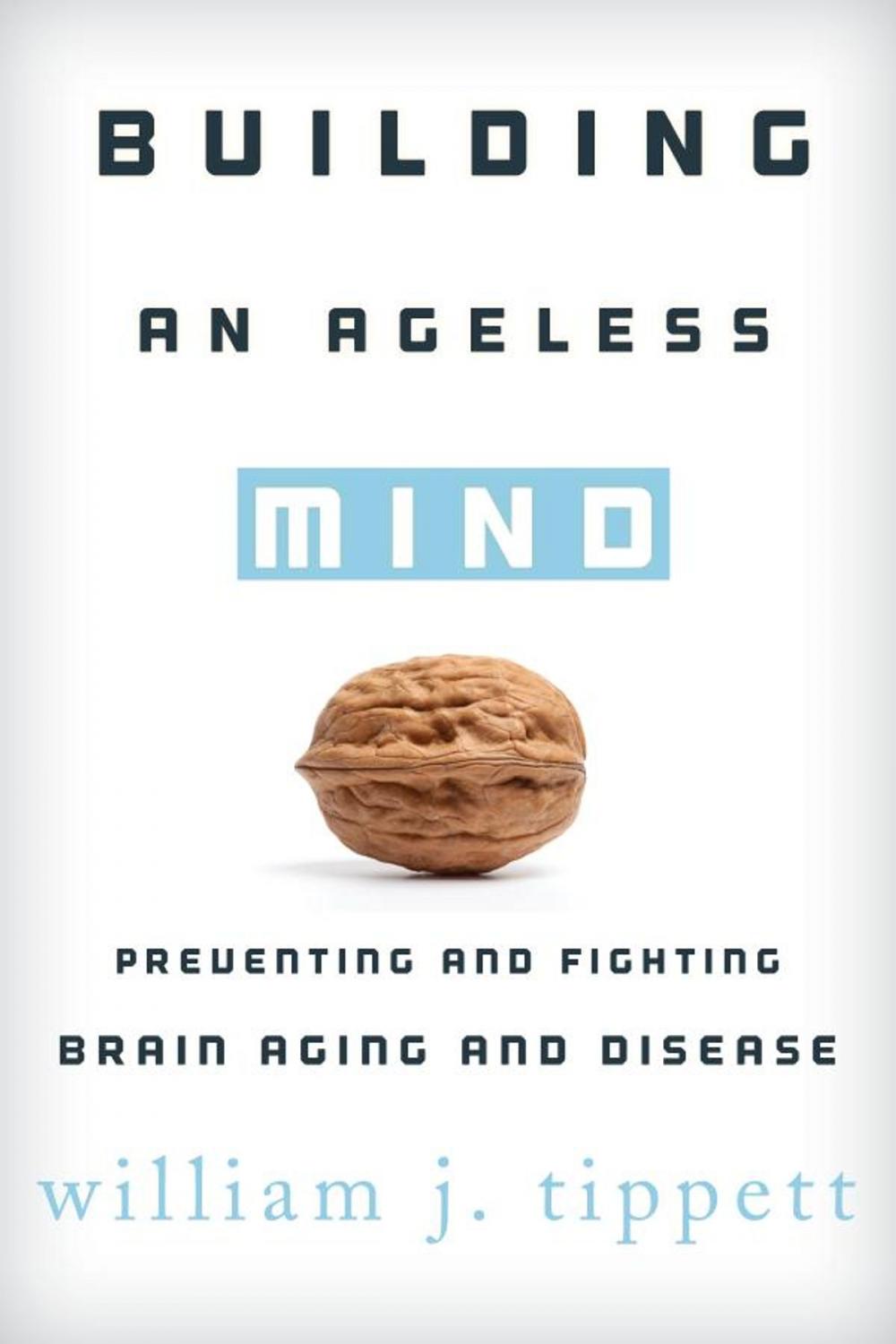 Big bigCover of Building an Ageless Mind
