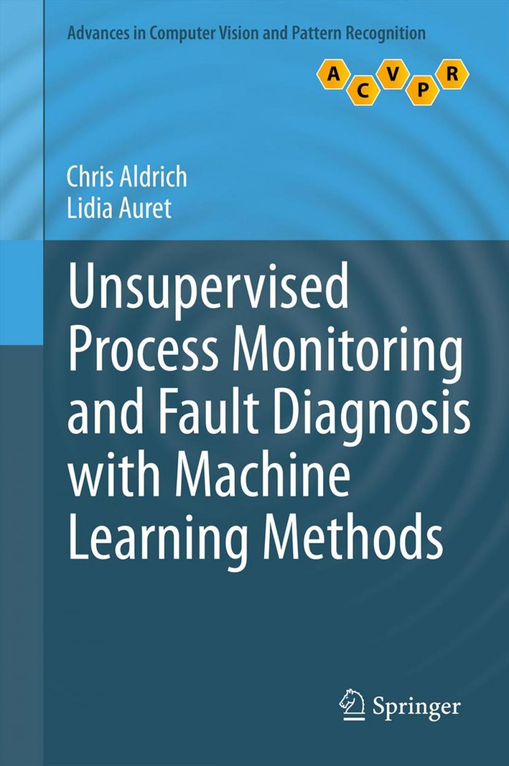 Big bigCover of Unsupervised Process Monitoring and Fault Diagnosis with Machine Learning Methods