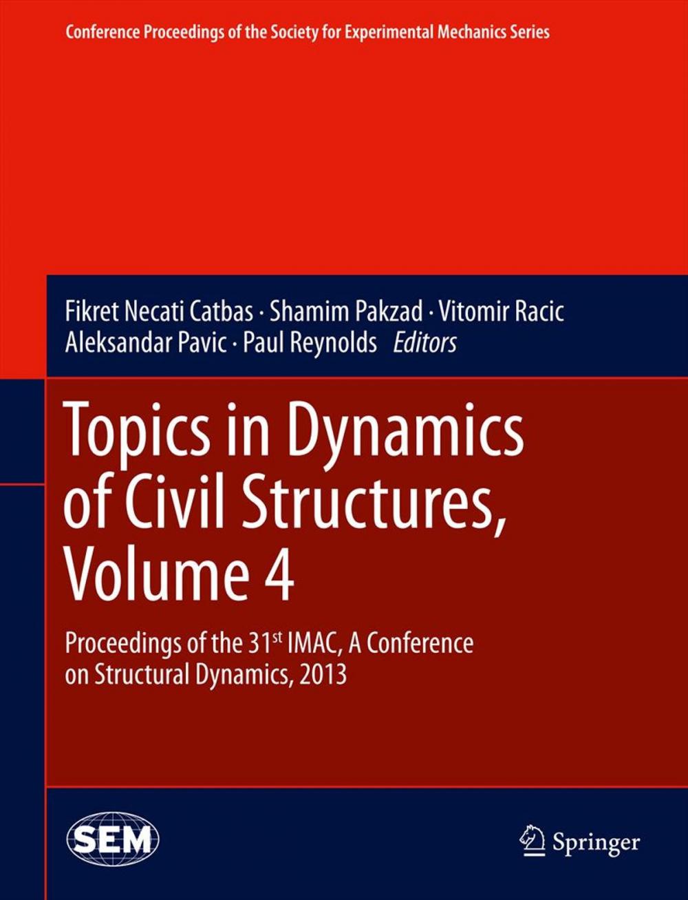 Big bigCover of Topics in Dynamics of Civil Structures, Volume 4