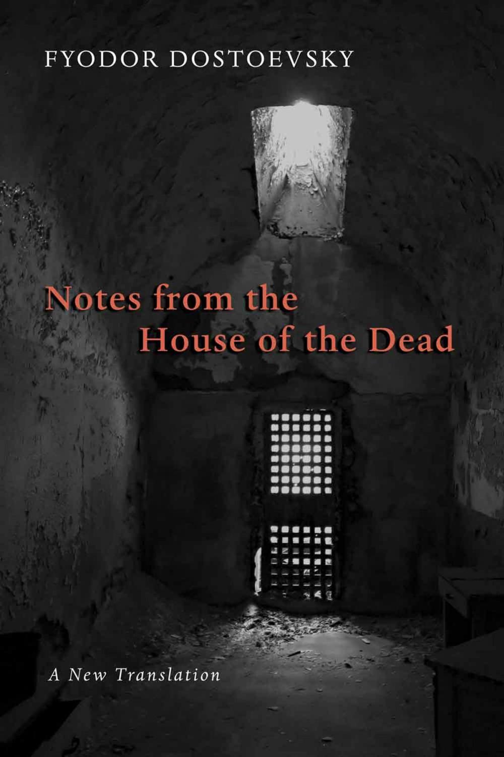Big bigCover of Notes from the House of the Dead