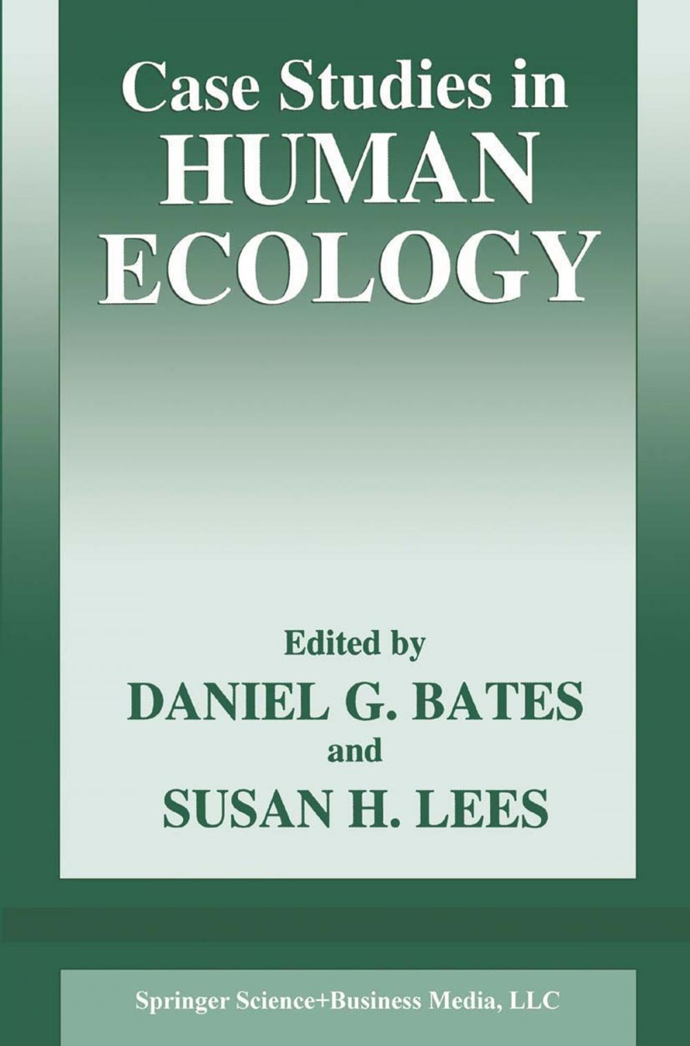 Big bigCover of Case Studies in Human Ecology