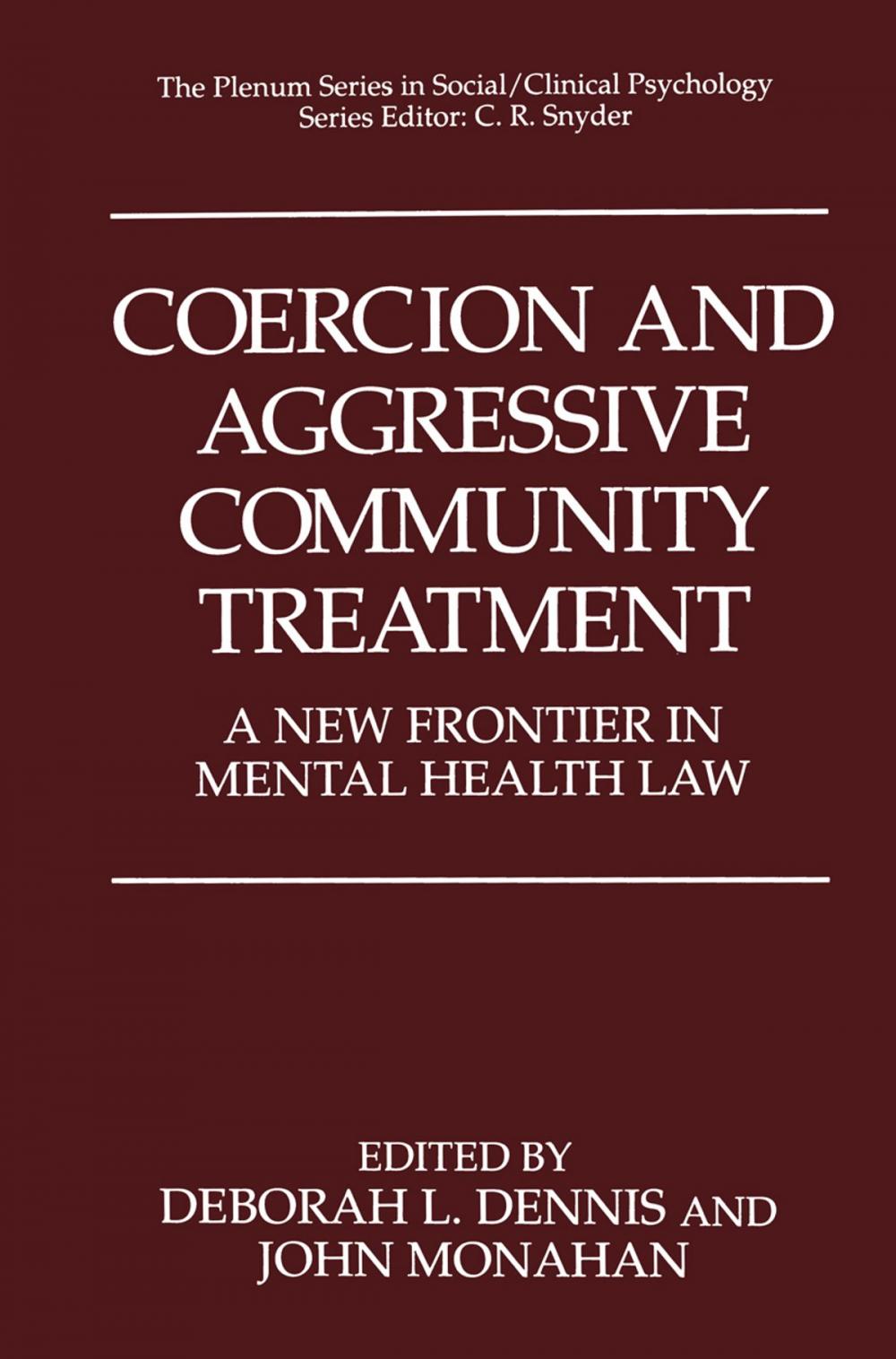 Big bigCover of Coercion and Aggressive Community Treatment