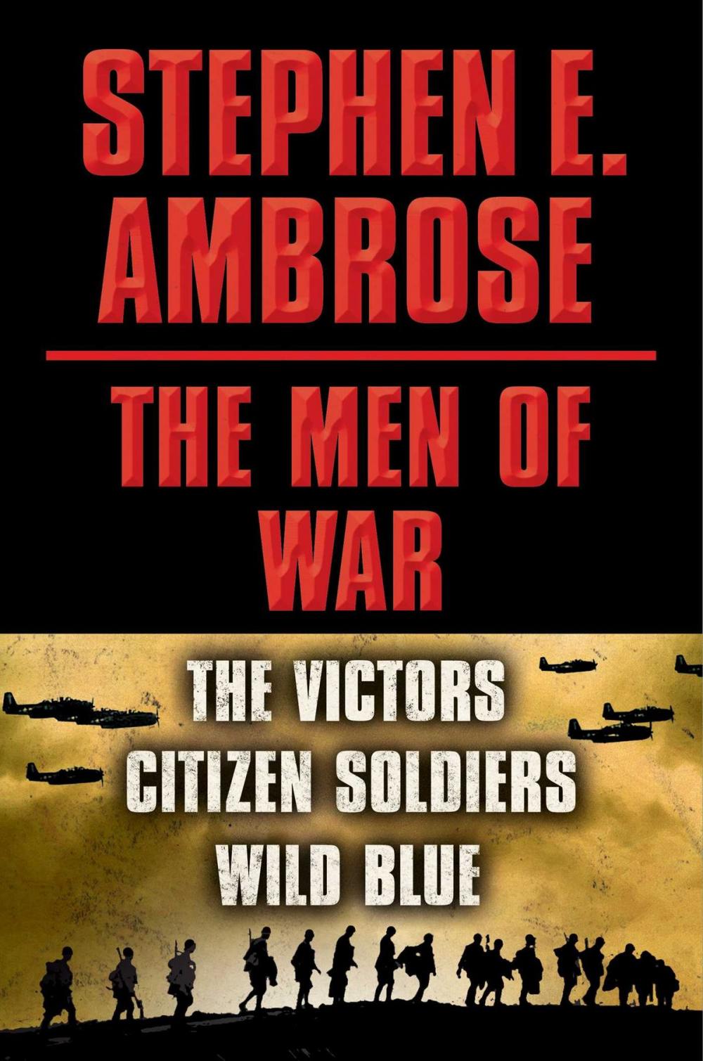 Big bigCover of Stephen E. Ambrose The Men of War E-book Box Set