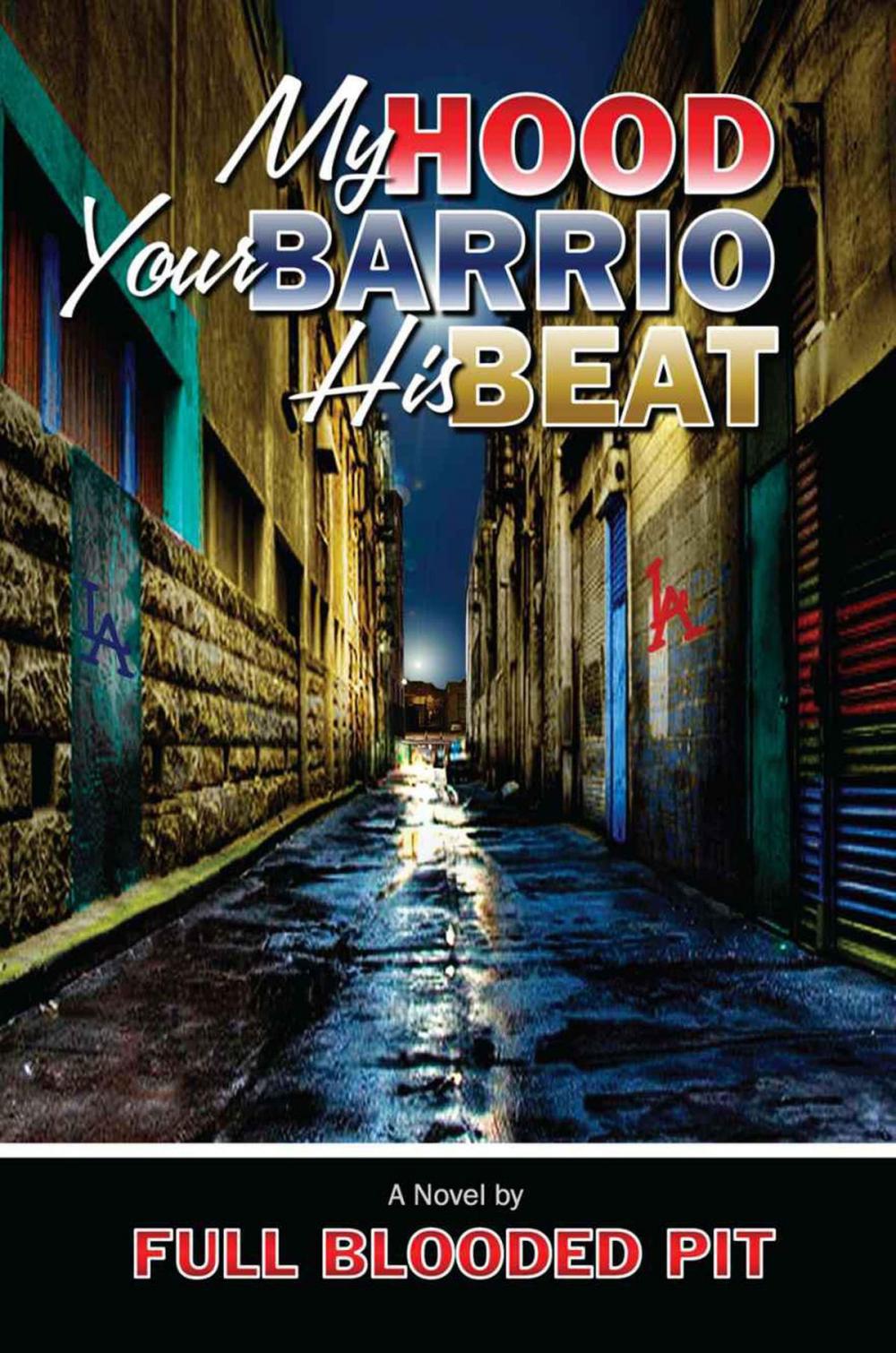Big bigCover of My Hood Your Barrio His Beat