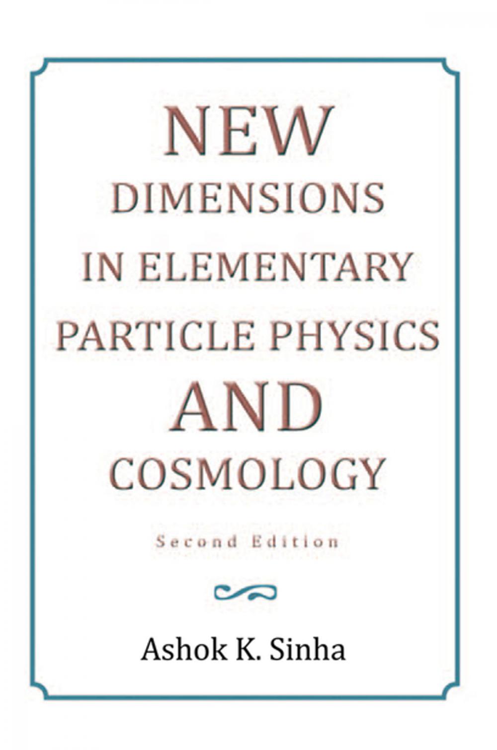 Big bigCover of New Dimensions in Elementary Particle Physics and Cosmology Second Edition