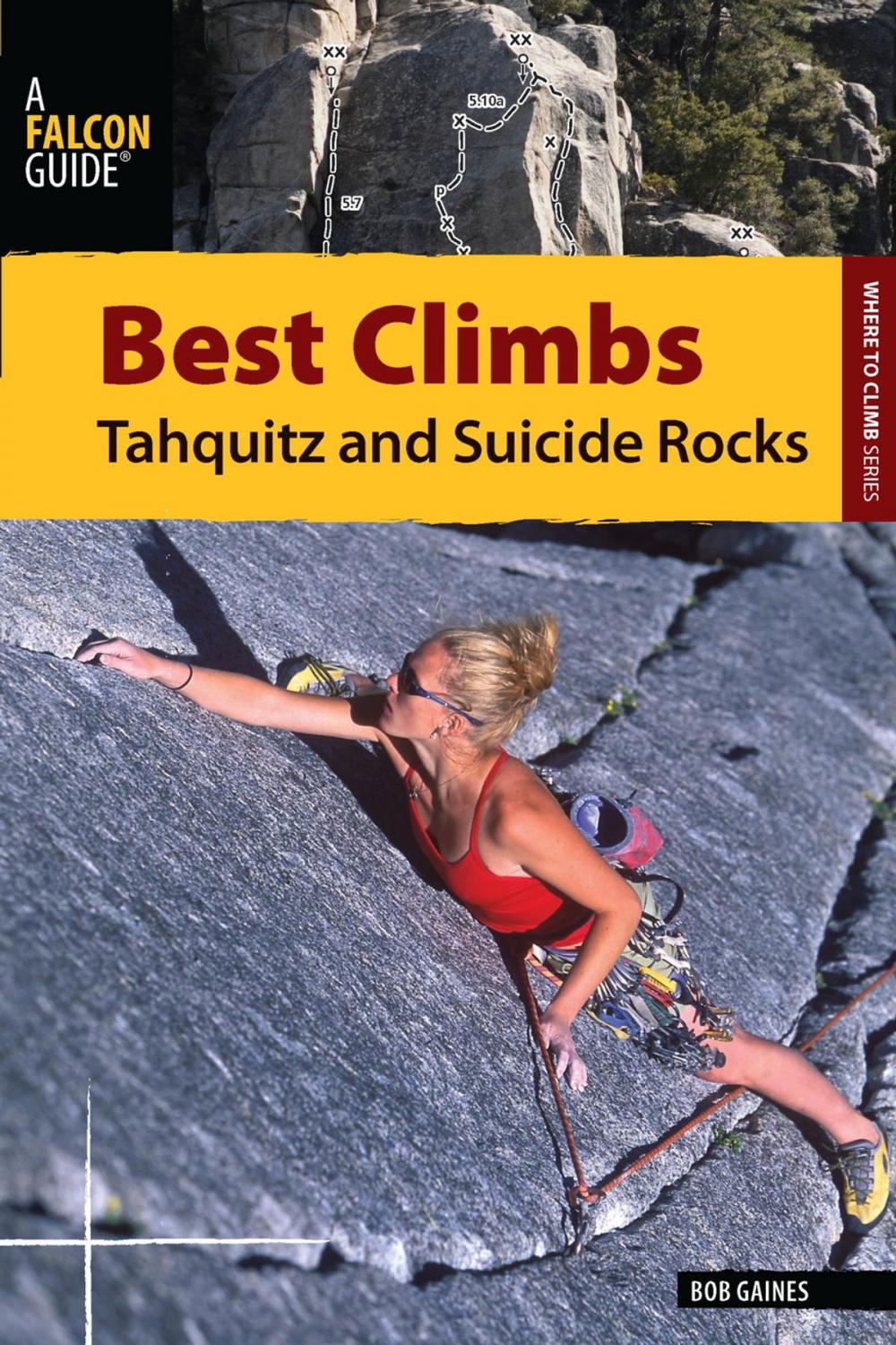 Big bigCover of Best Climbs Tahquitz and Suicide Rocks