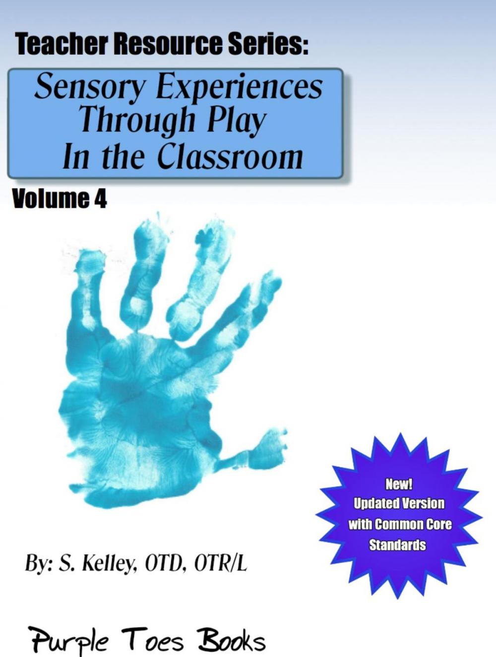 Big bigCover of Sensory Experiences Through Play in the Classroom
