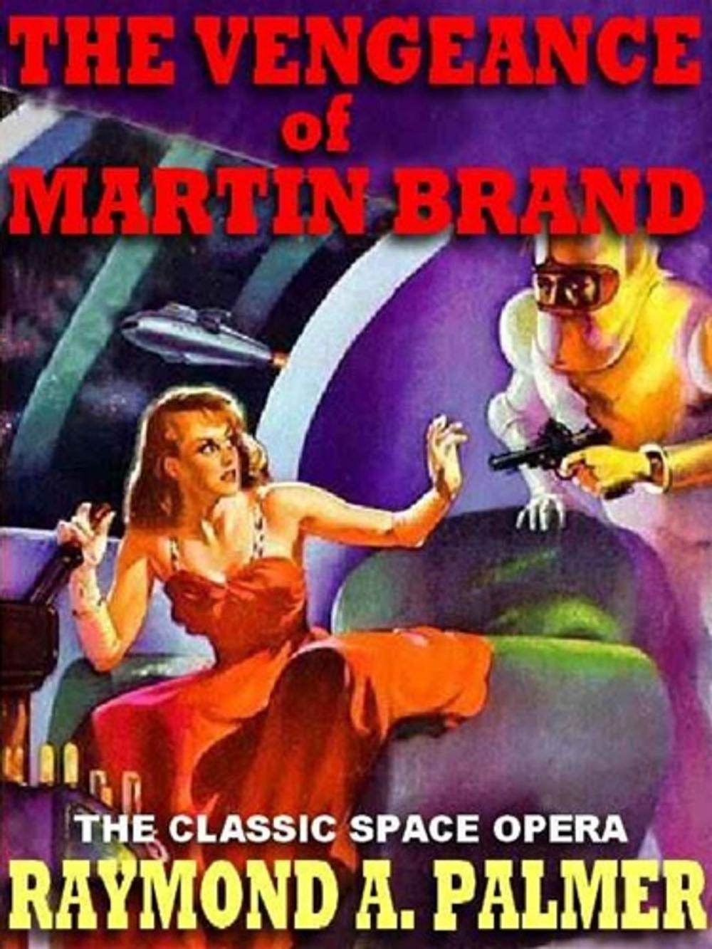 Big bigCover of THE VENGENCE OF MARTIN BRAND