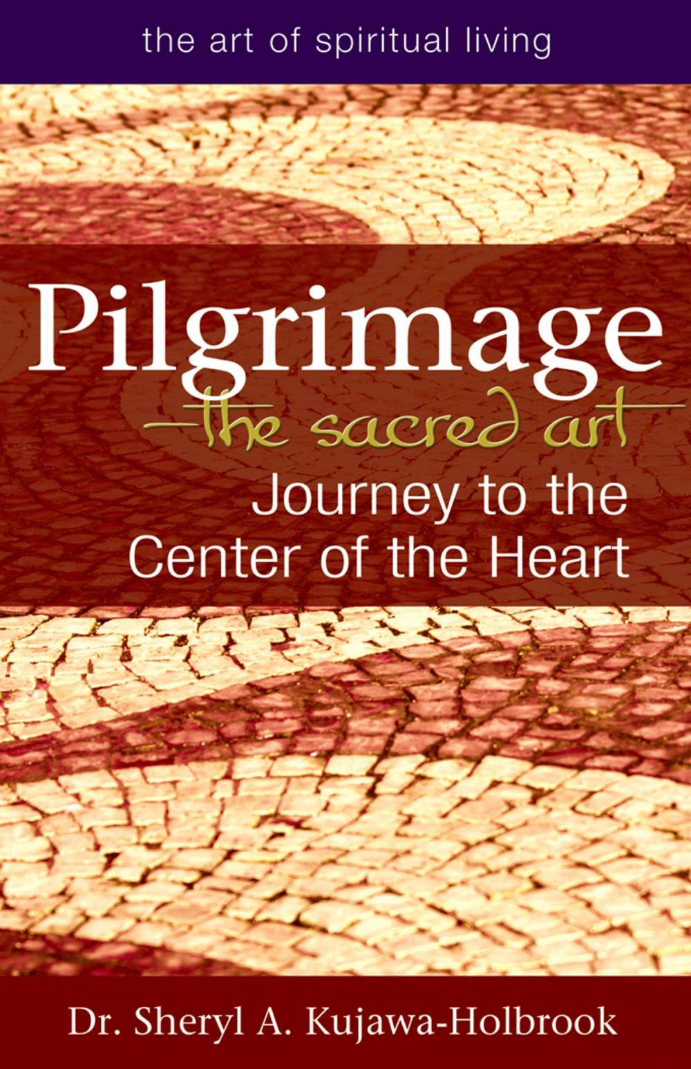 Big bigCover of Pilgrimage—The Sacred Art