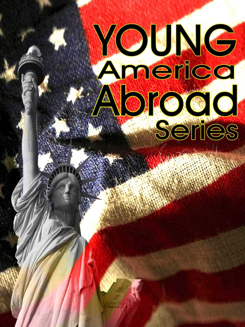 Big bigCover of YOUNG AMERICA ABROAD SERIES