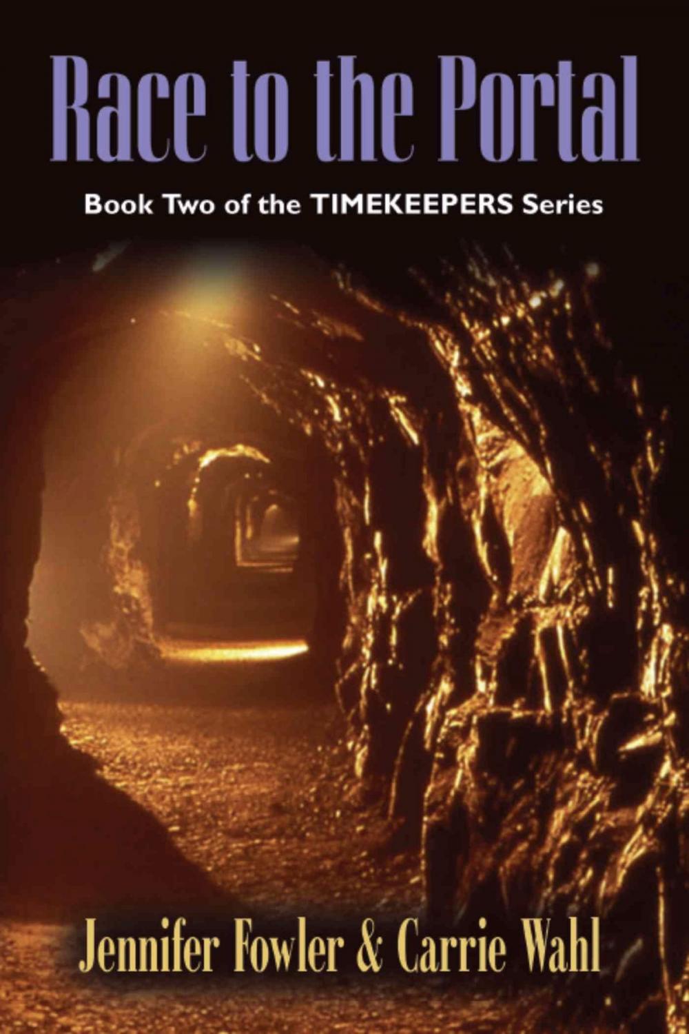 Big bigCover of Race to the Portal: Timekeepers Series - Book Two