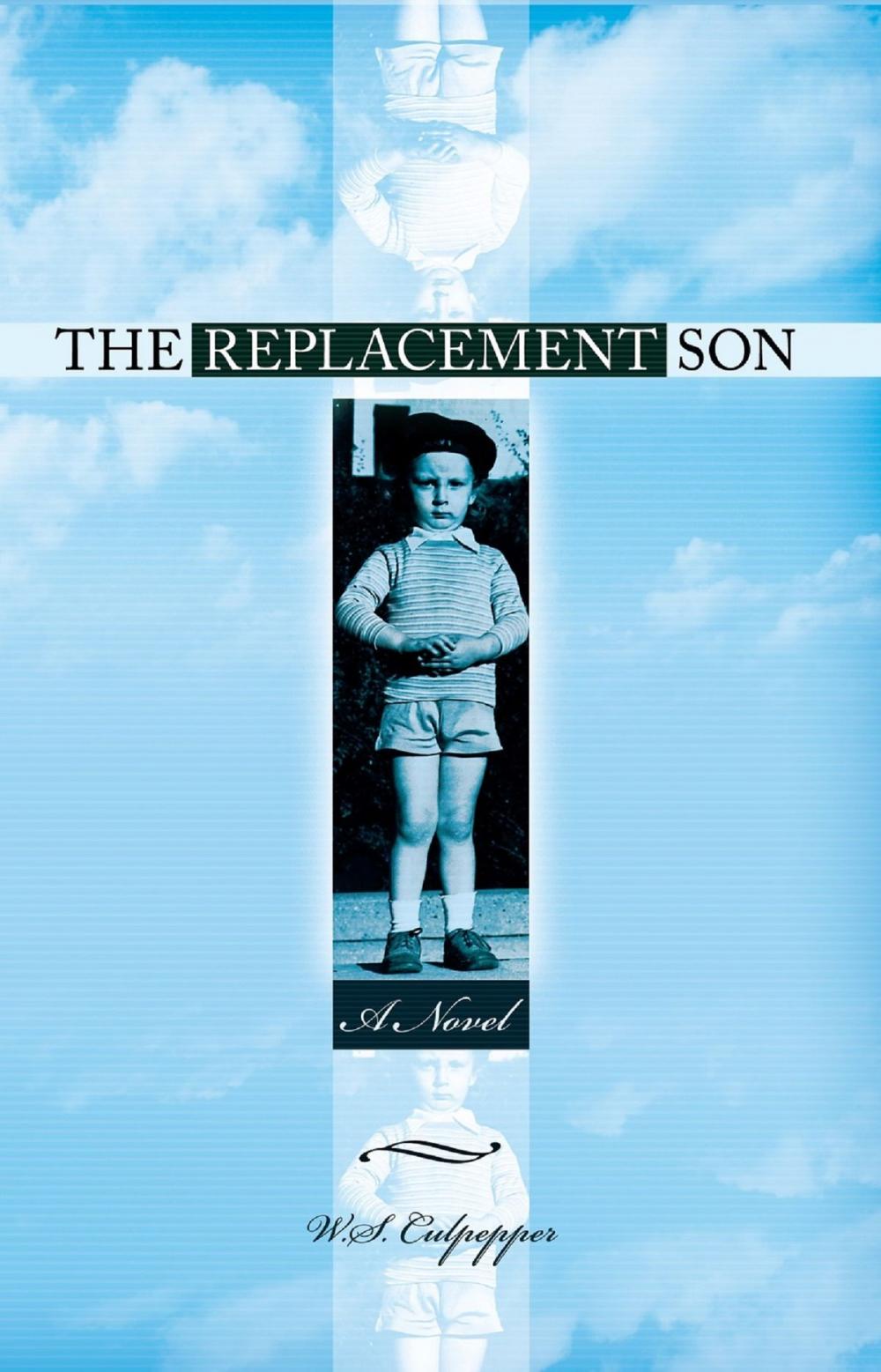 Big bigCover of The Replacement Son
