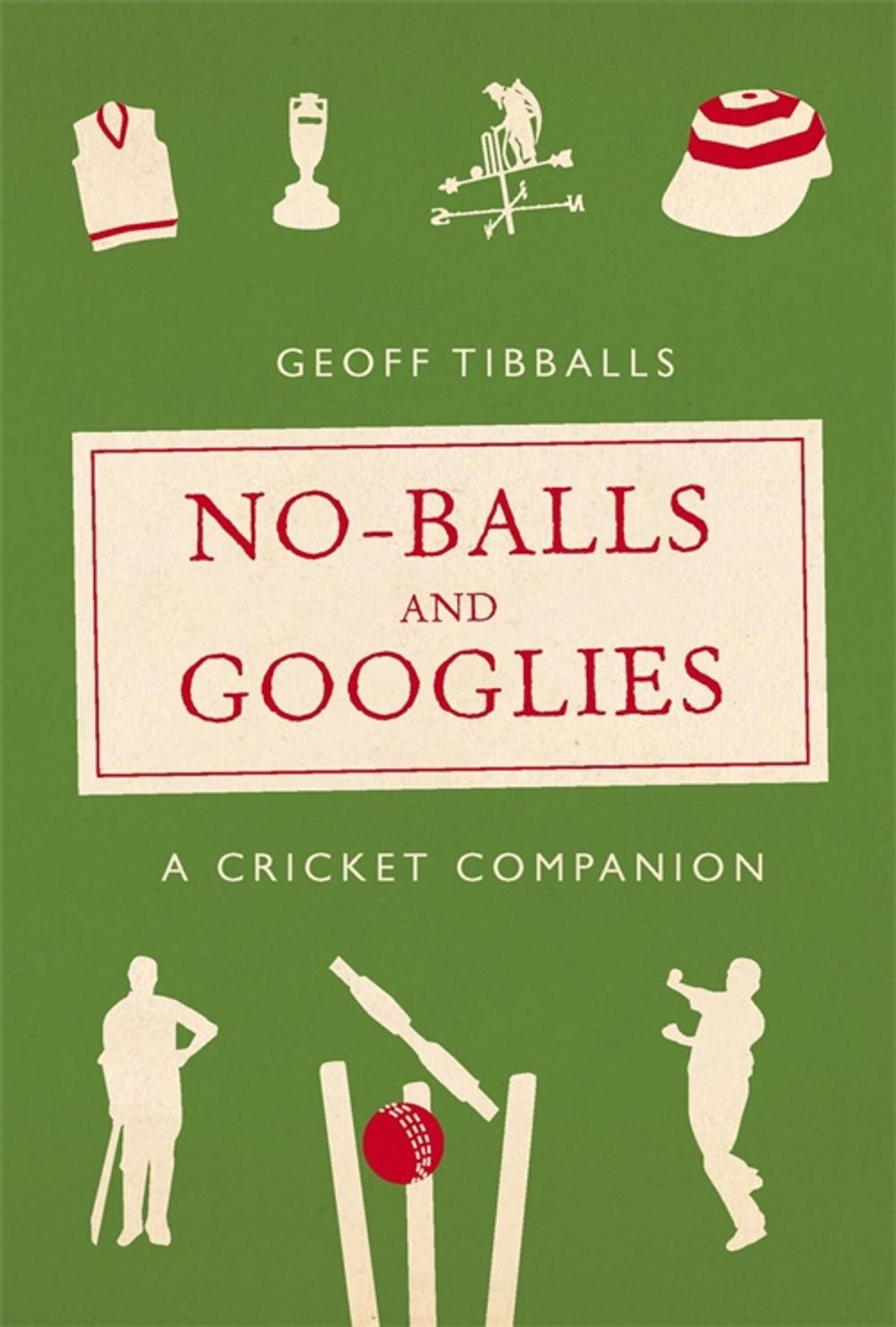 Big bigCover of No-Balls and Googlies