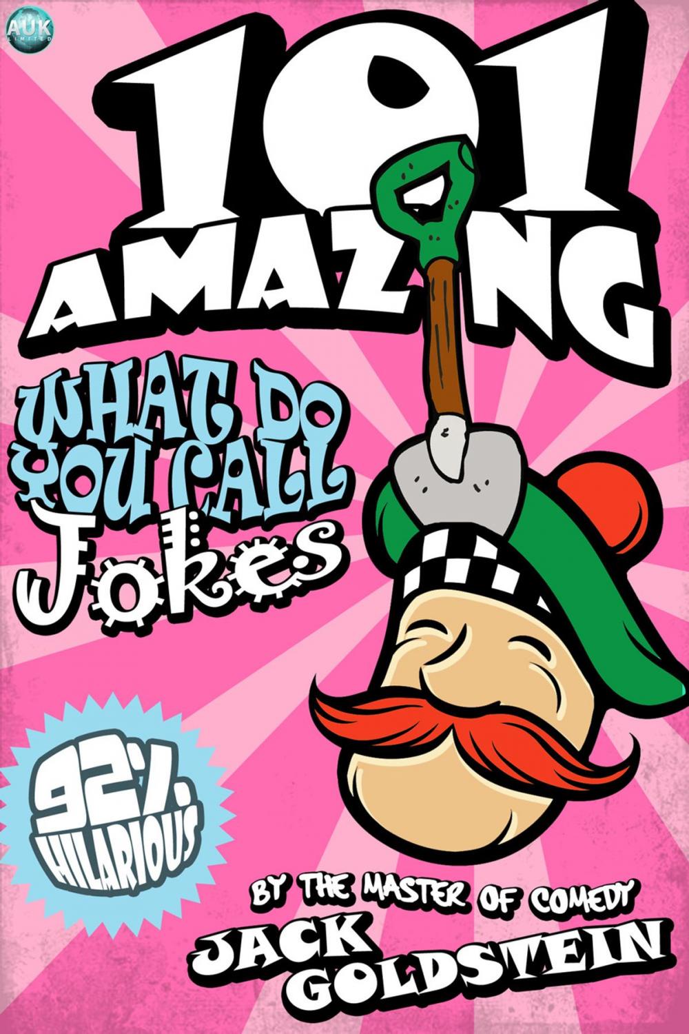 Big bigCover of 101 Amazing What Do You Call Jokes