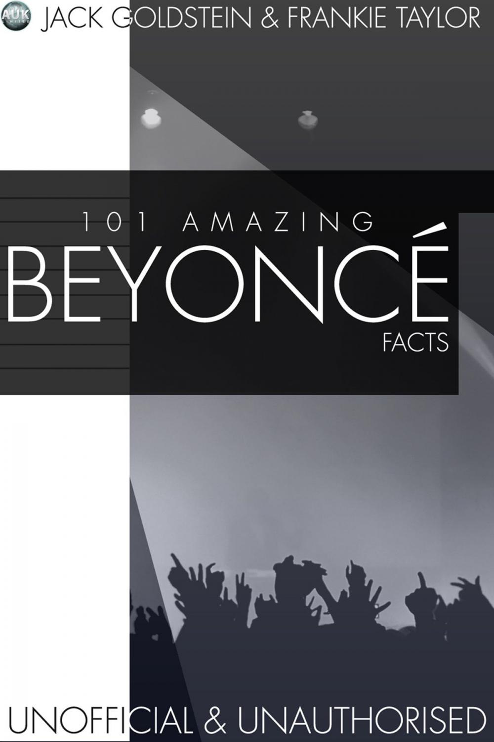 Big bigCover of 101 Amazing Beyonce Facts
