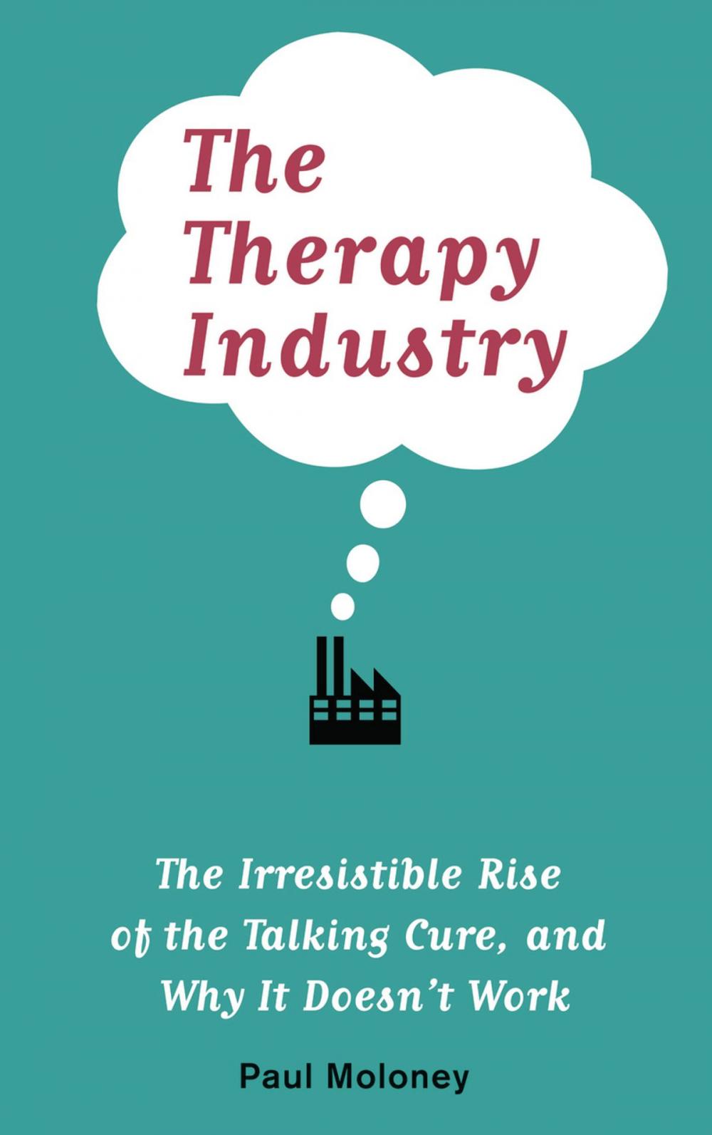 Big bigCover of The Therapy Industry