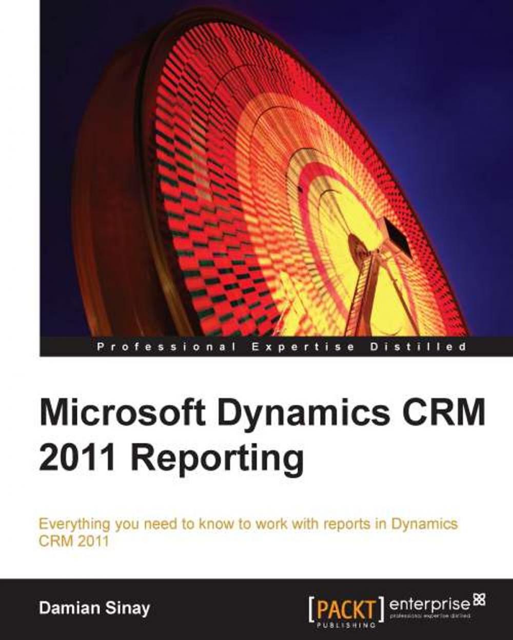 Big bigCover of Microsoft Dynamics CRM 2011 Reporting