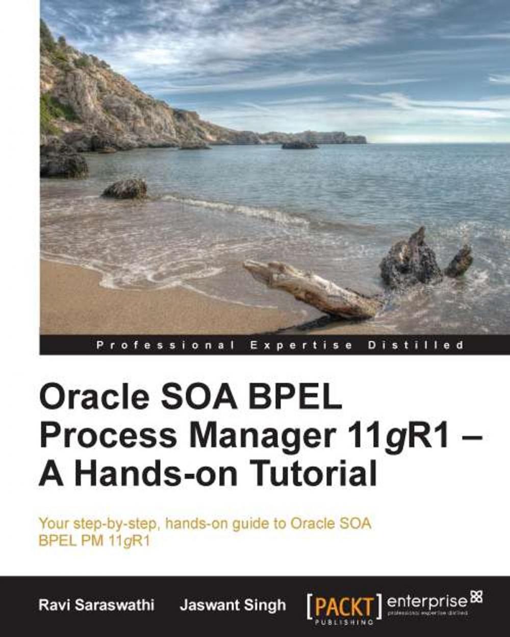 Big bigCover of Oracle SOA BPEL Process Manager 11gR1 A Hands-on Tutorial