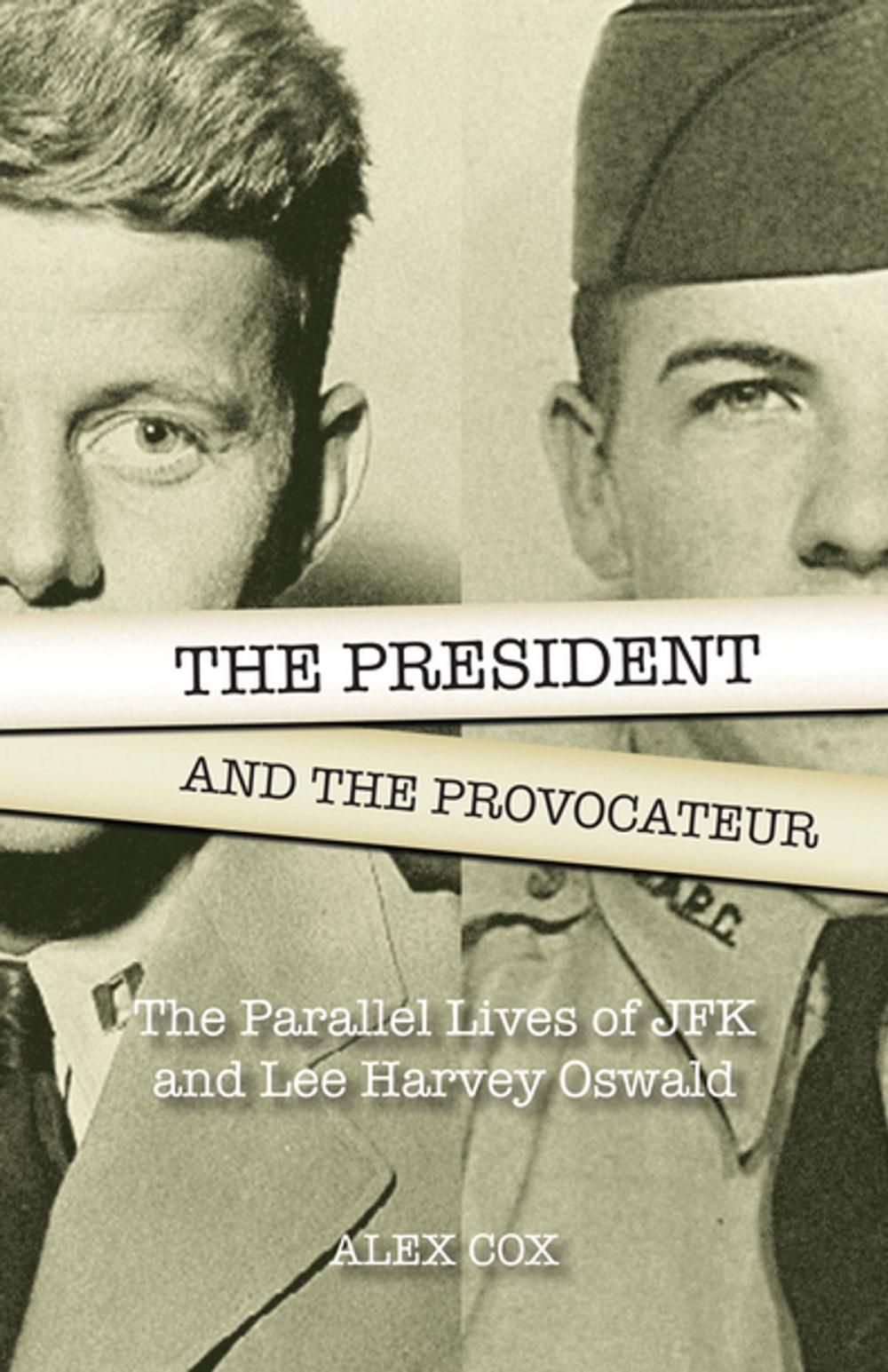 Big bigCover of The President and the Provocateur