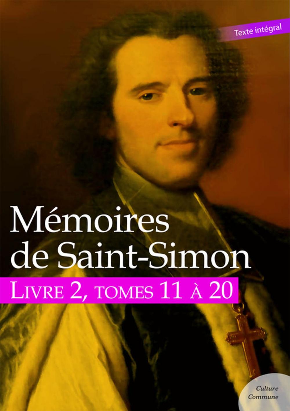 Big bigCover of Mémoires de Saint-Simon, livre 2, tomes 11 à 20