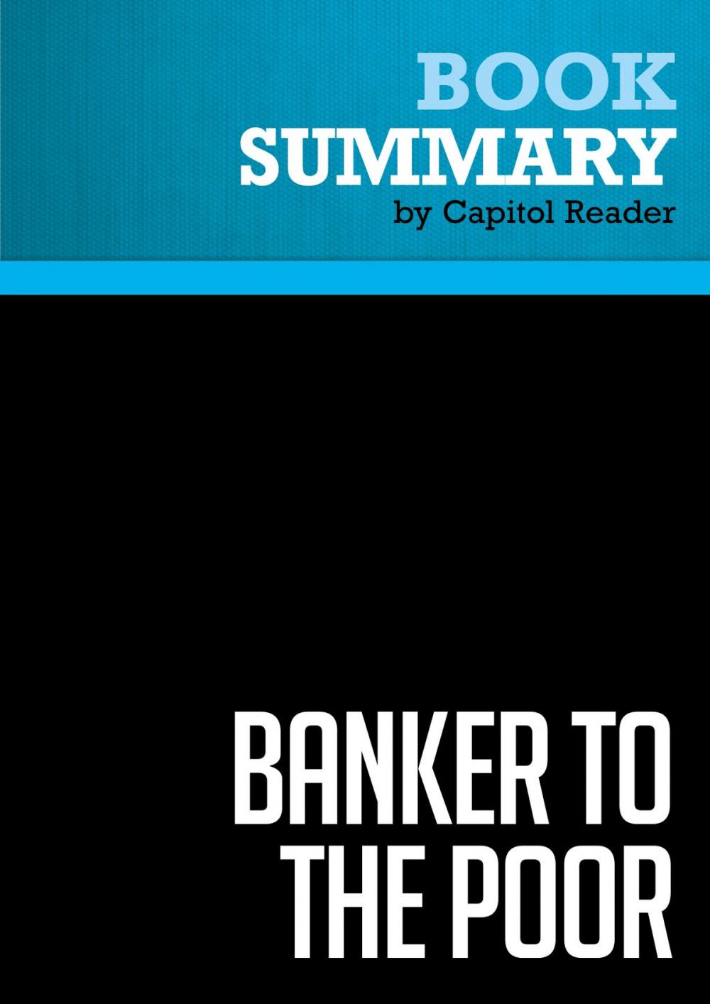 Big bigCover of Summary: Banker to the Poor - Muhammad Yunus