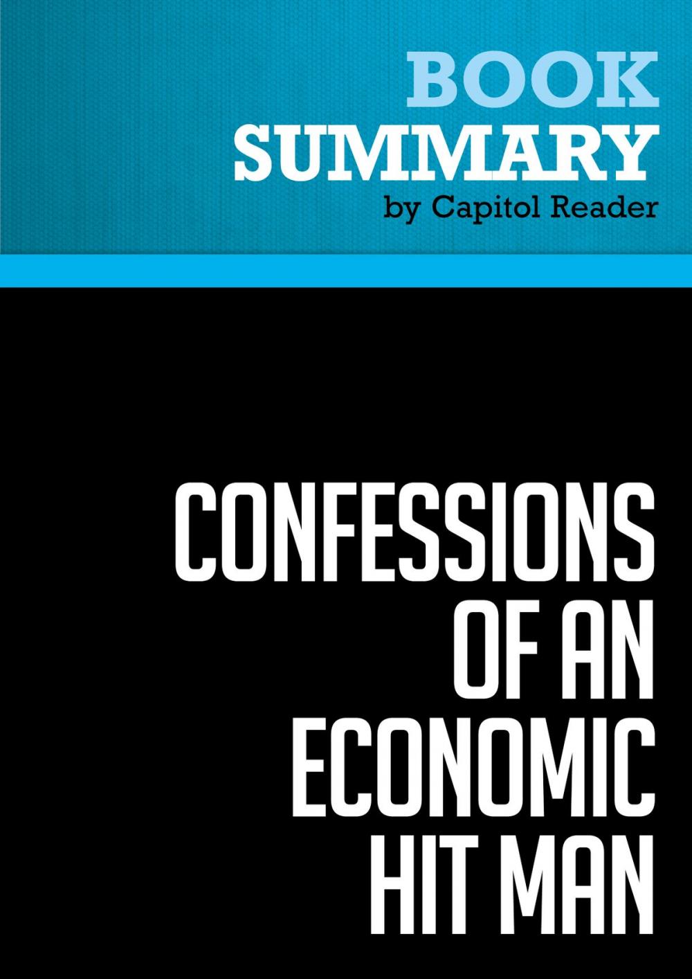 Big bigCover of Summary of Confessions of an Economic Hit Man - John Perkins