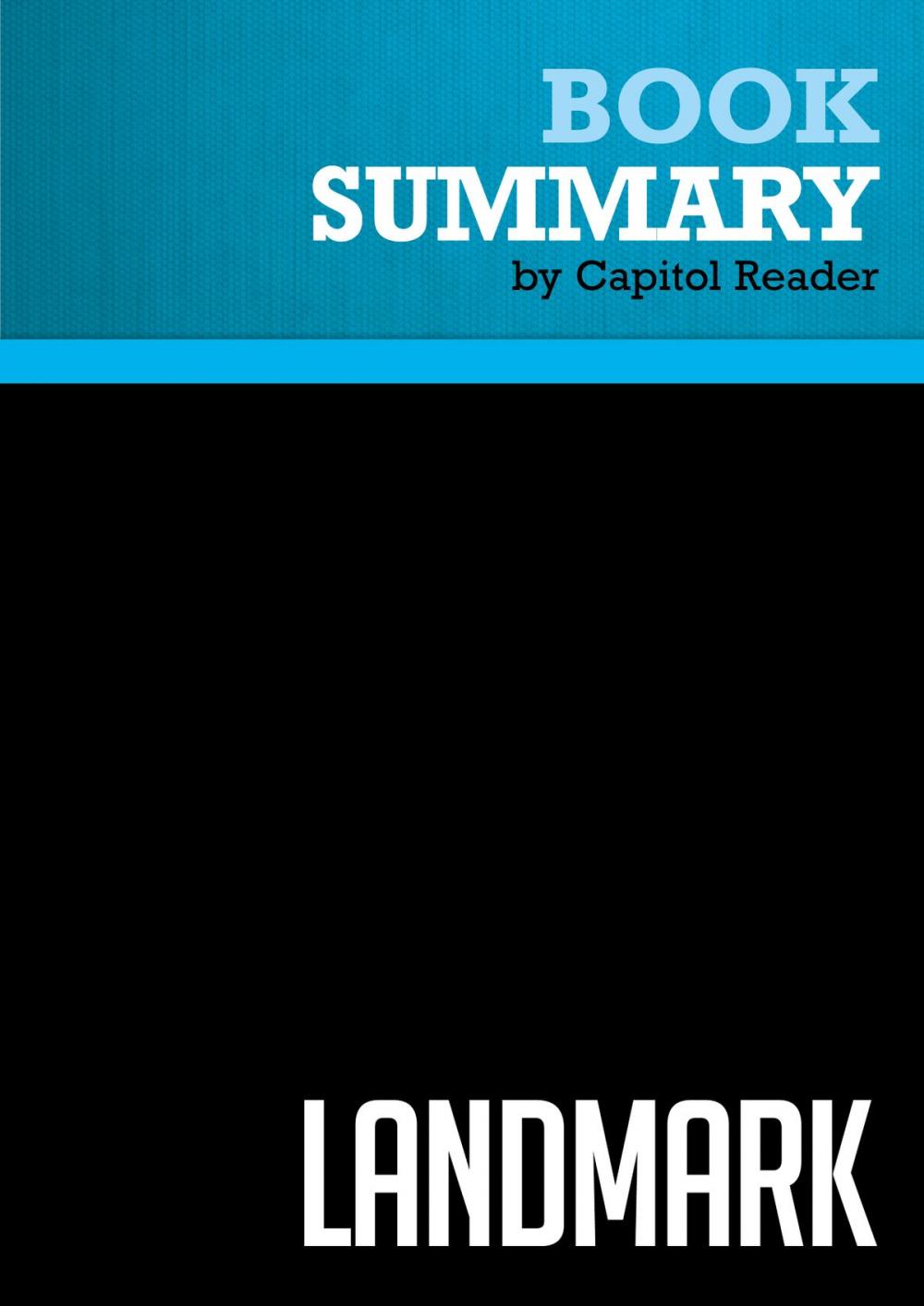 Big bigCover of Summary of Landmark: The Inside Story of America's New Health Care Law and What It Means for Us All - The Staff of The Washington