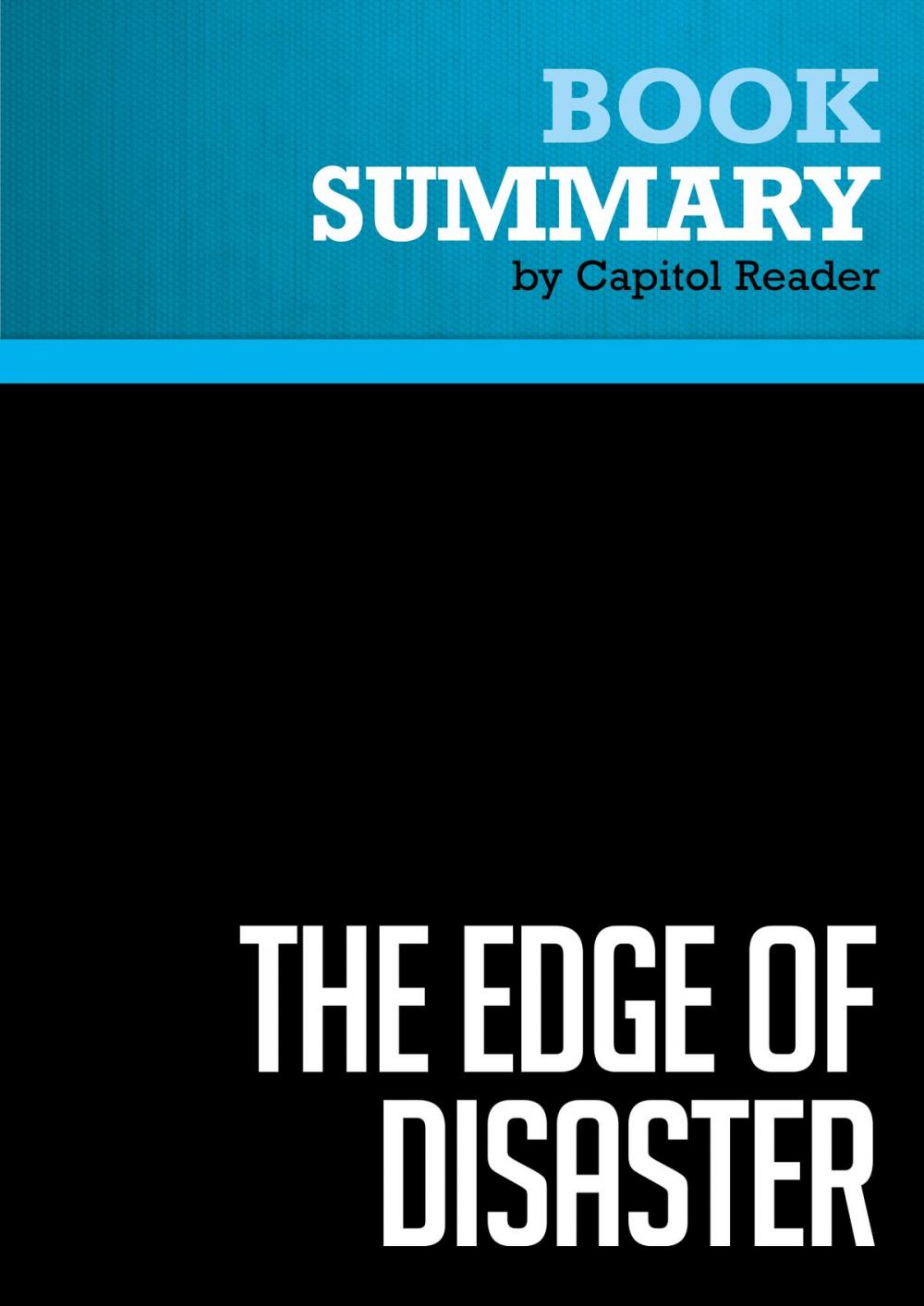 Big bigCover of Summary of The Edge of Disaster: Rebuilding a Resiliant Nation - Stephen Flynn