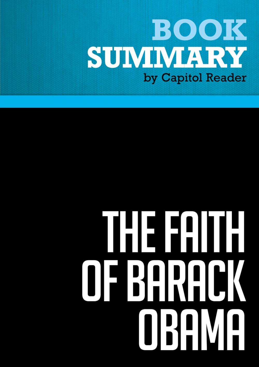 Big bigCover of Summary of The Faith of Barack Obama - Stephen Mansfield