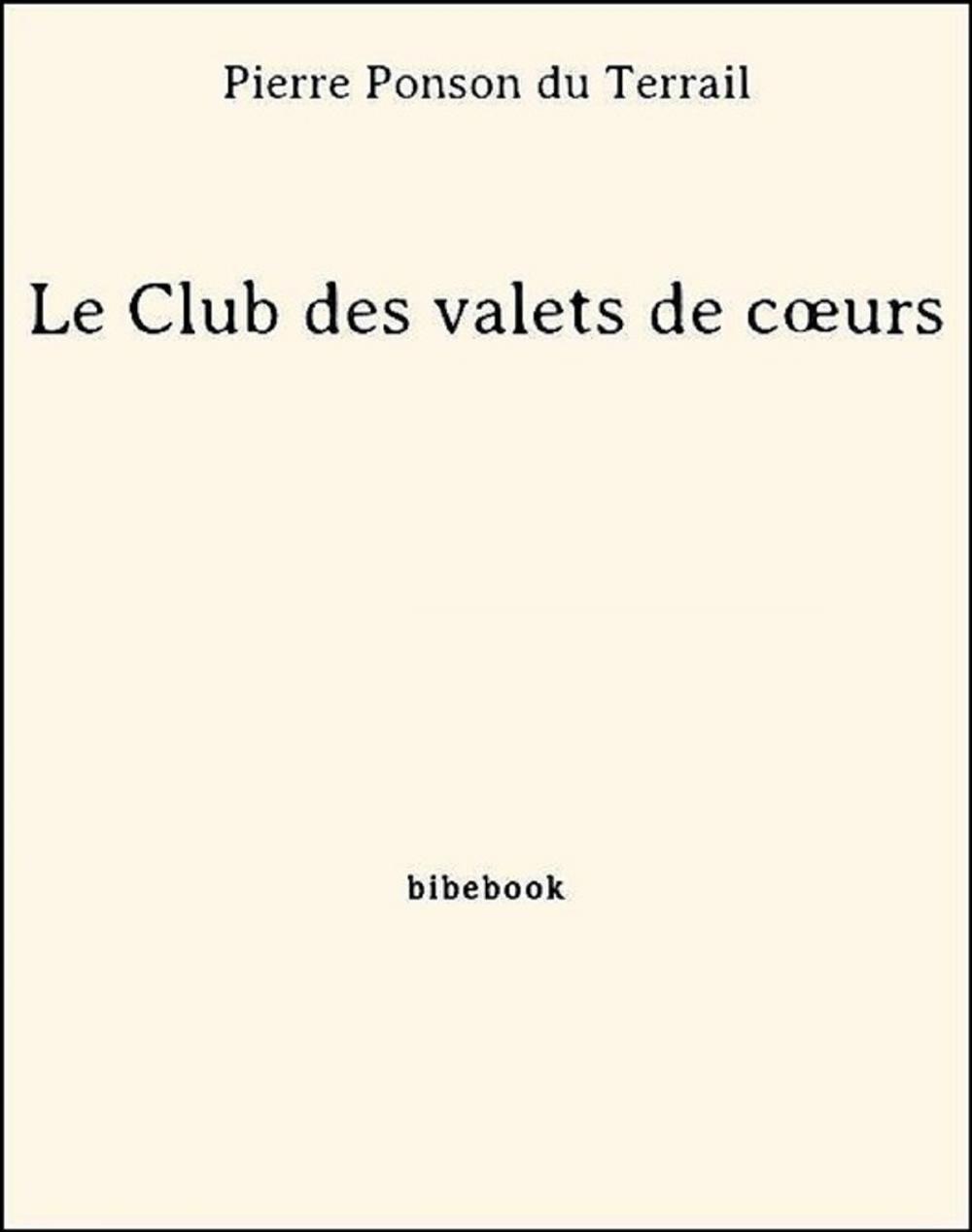 Big bigCover of Le Club des valets de coeurs