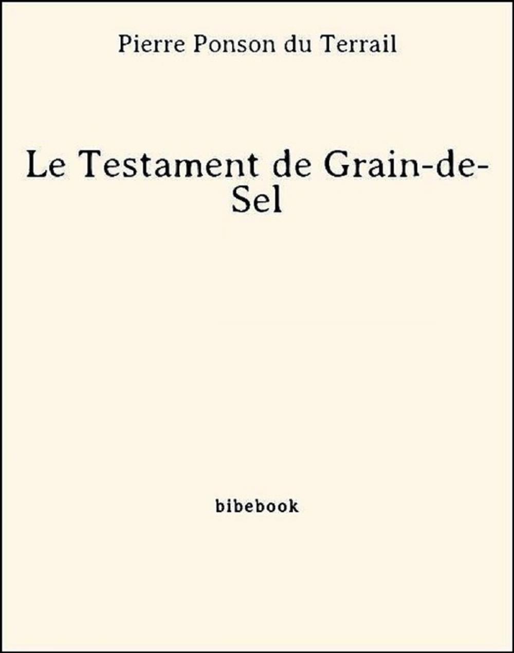 Big bigCover of Le Testament de Grain-de-Sel