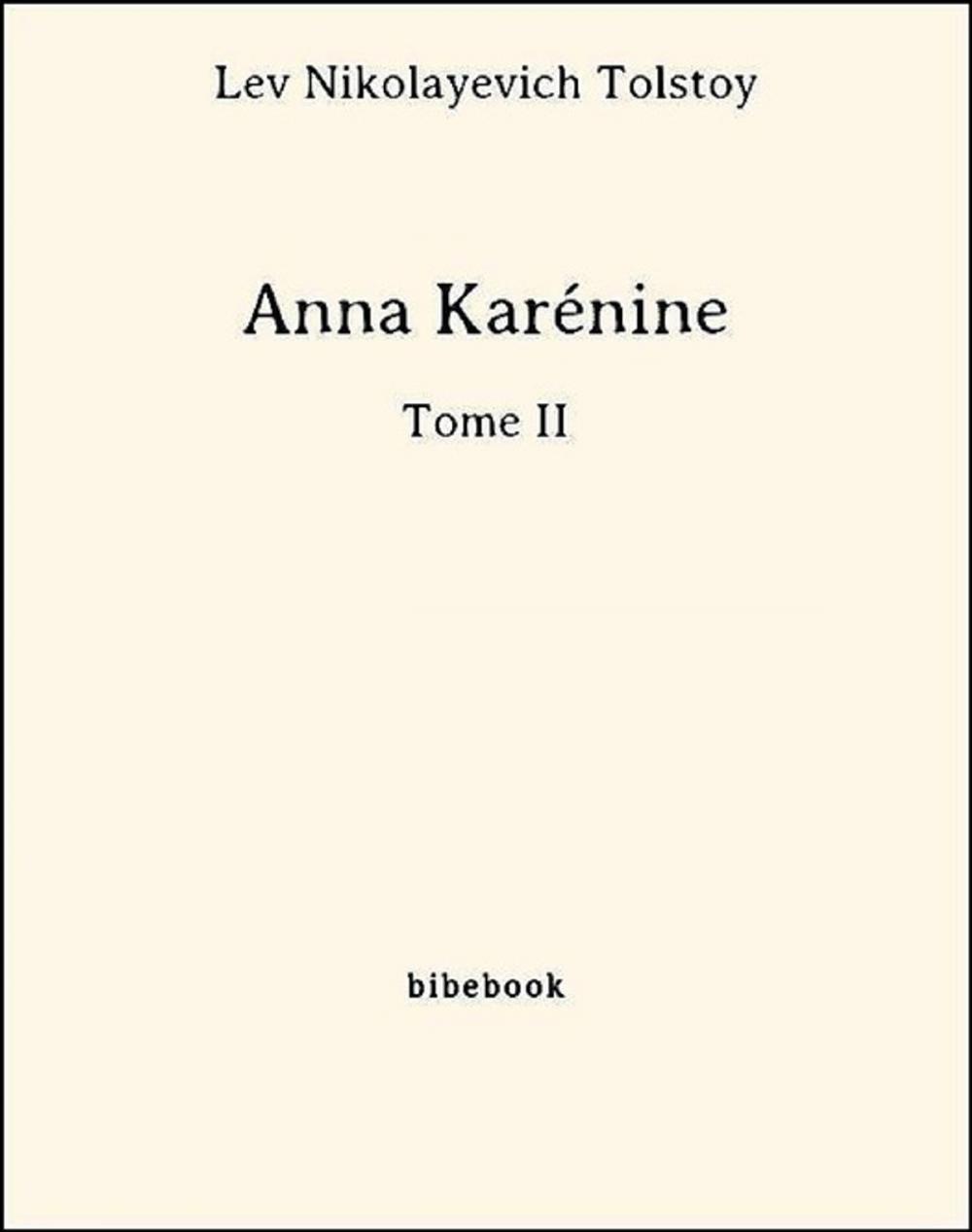Big bigCover of Anna Karénine - Tome II