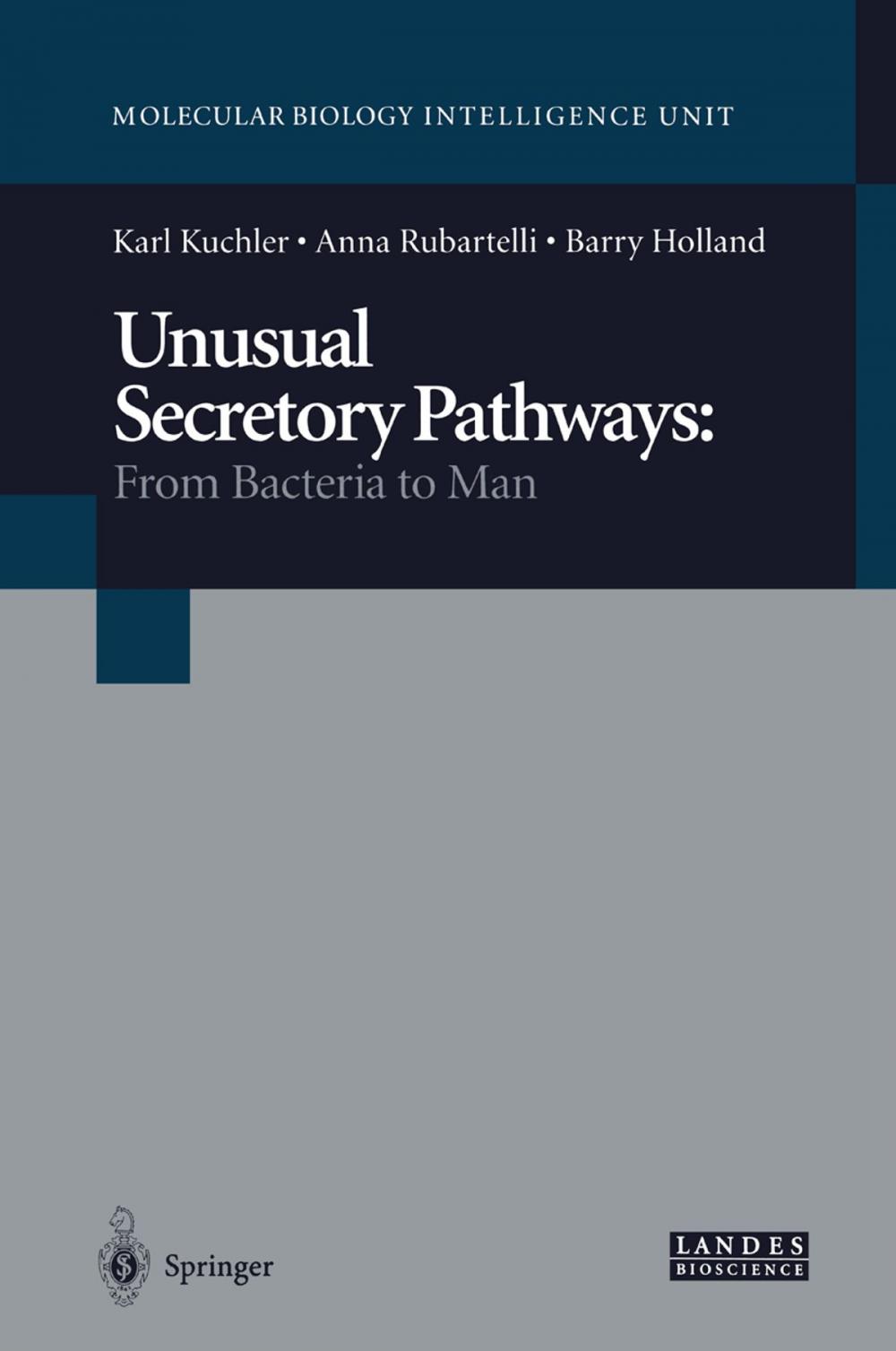 Big bigCover of Unusual Secretory Pathways: From Bacteria to Man