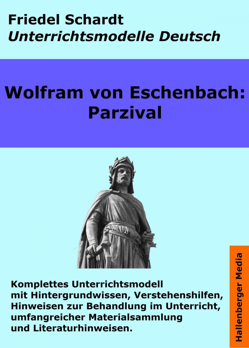 Big bigCover of Parzival. Unterrichtsmodell und Unterrichtsvorbereitungen. Unterrichtsmaterial und komplette Stundenmodelle für den Deutschunterricht.