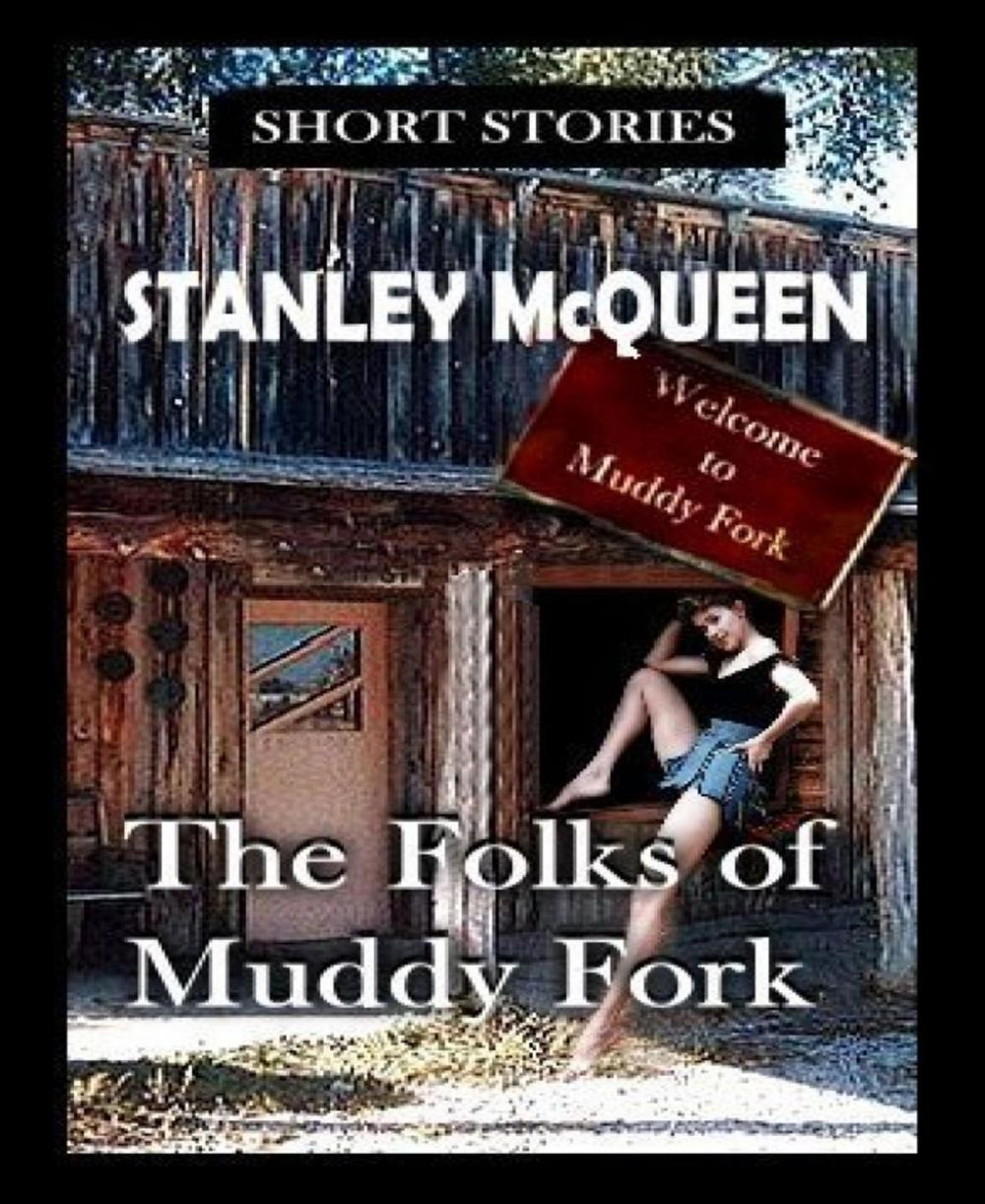 Big bigCover of The Folks of Muddy Fork